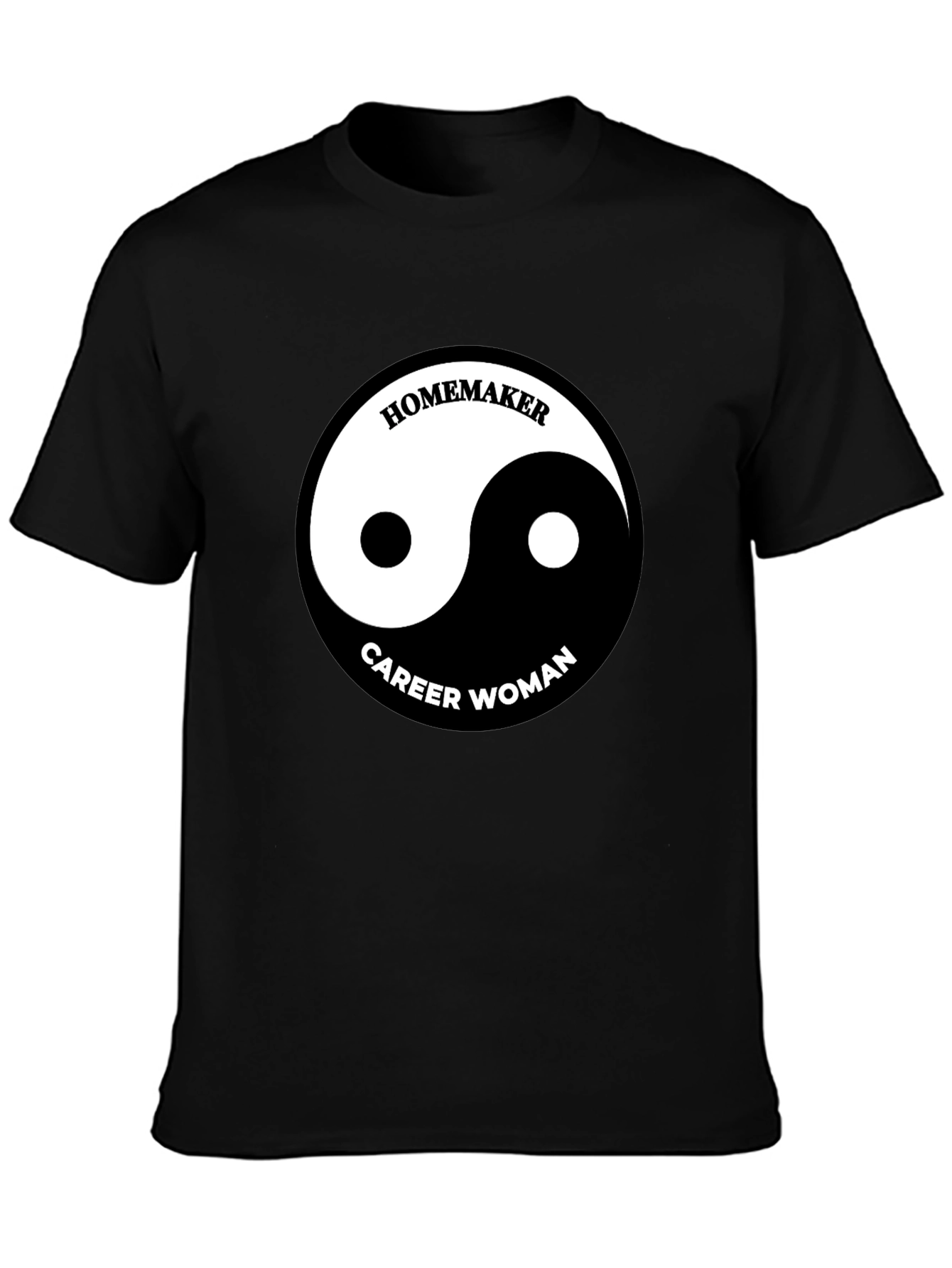 Black Yin Yang Homemaker Career Woman T-Shirt view 3