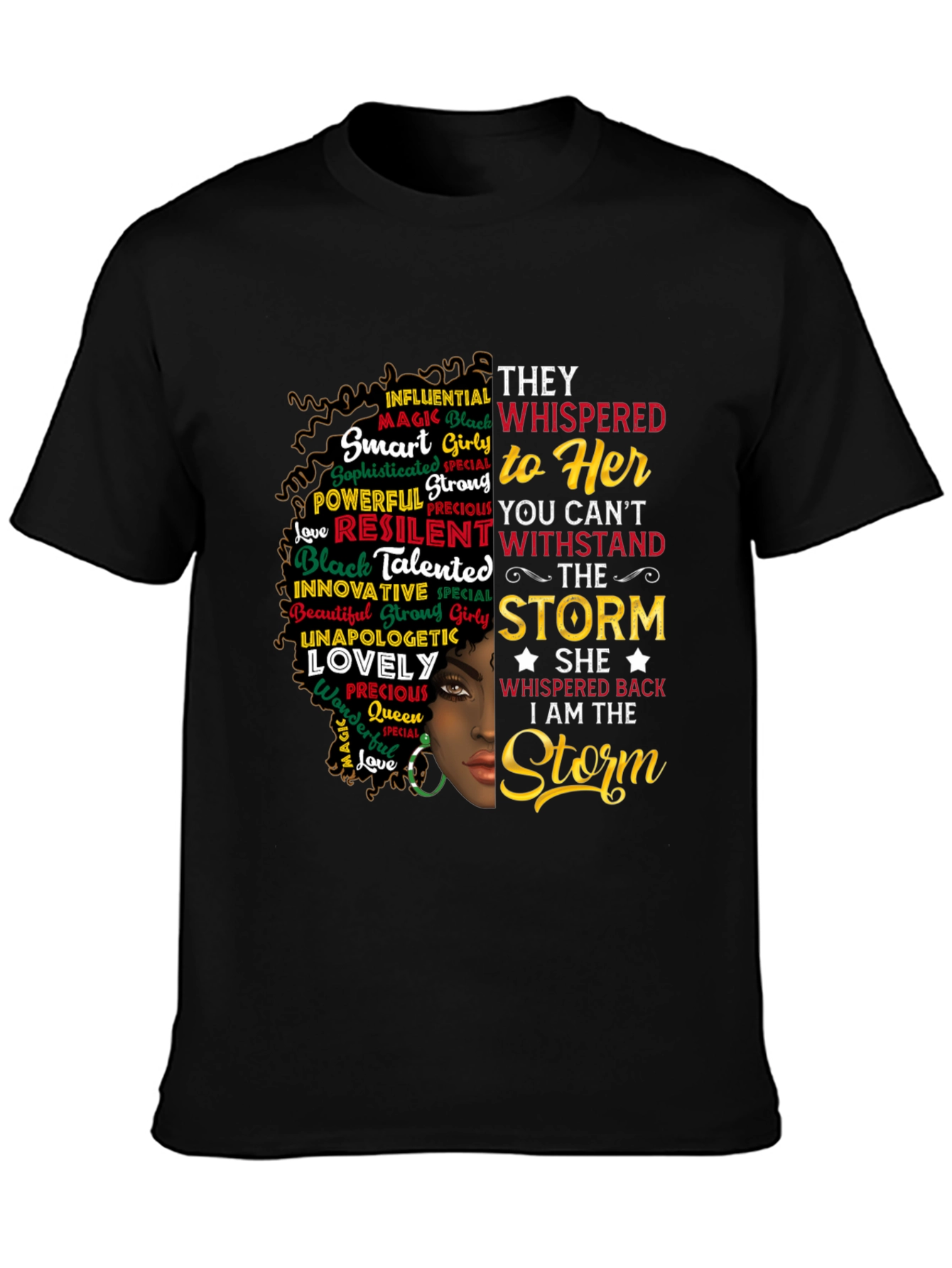 Black Empowered Woman Graphic T-Shirt - "I Am The Storm" view 3