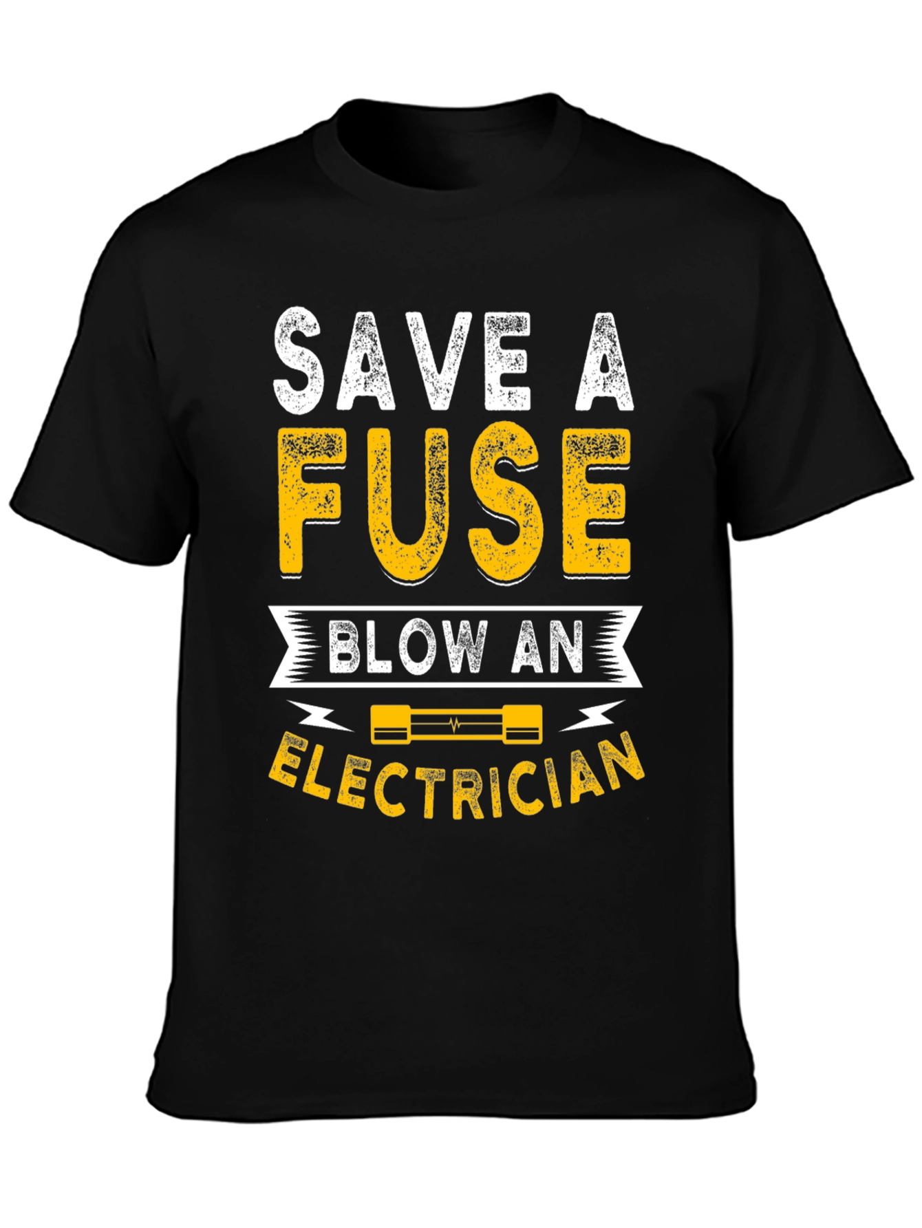 Black Save A Fuse Blow An Electrician Funny T-Shirt view 3