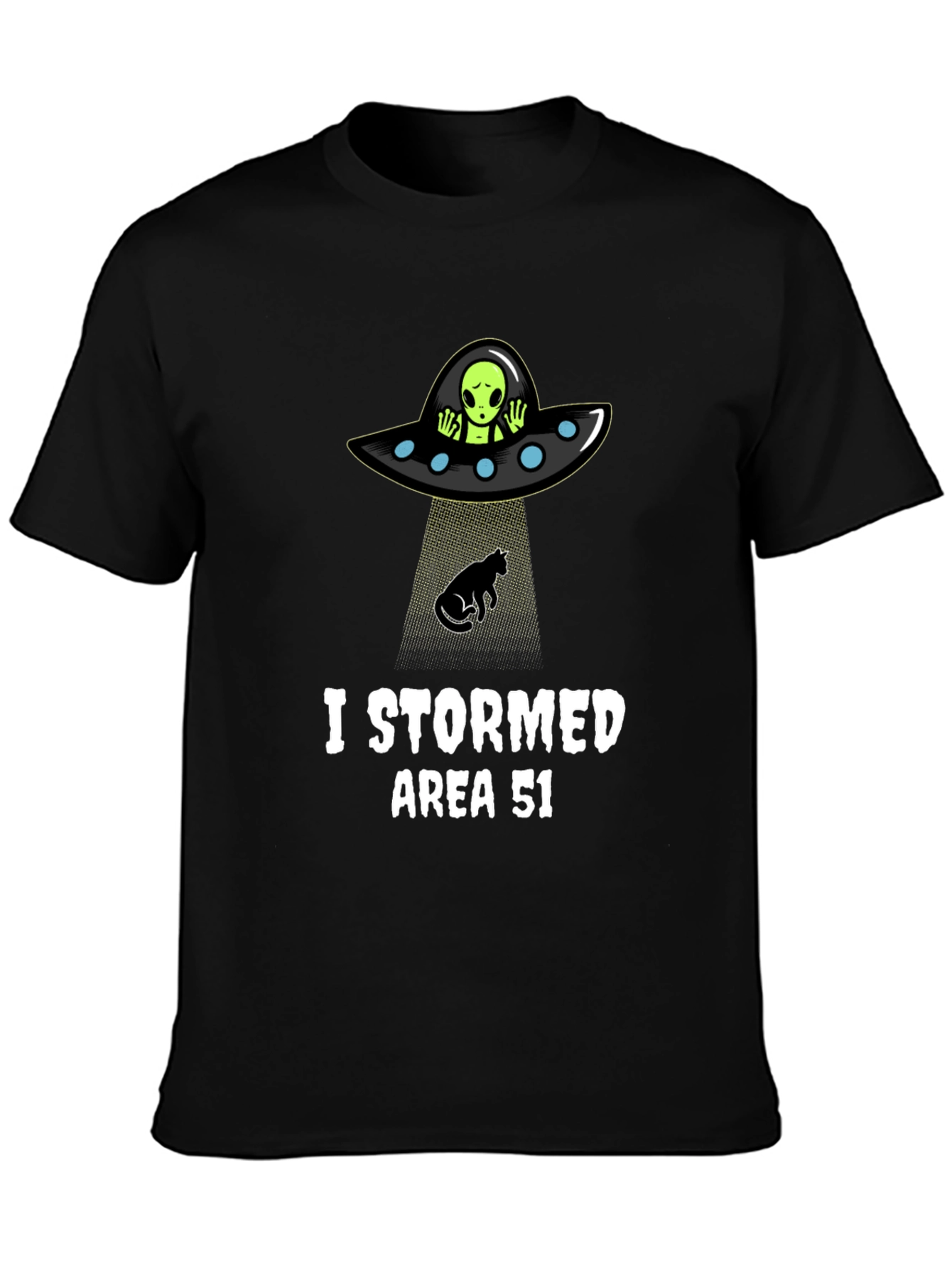 Black I Stormed Area 51 T-Shirt Alien Abduction UFO Cat Humor view 3