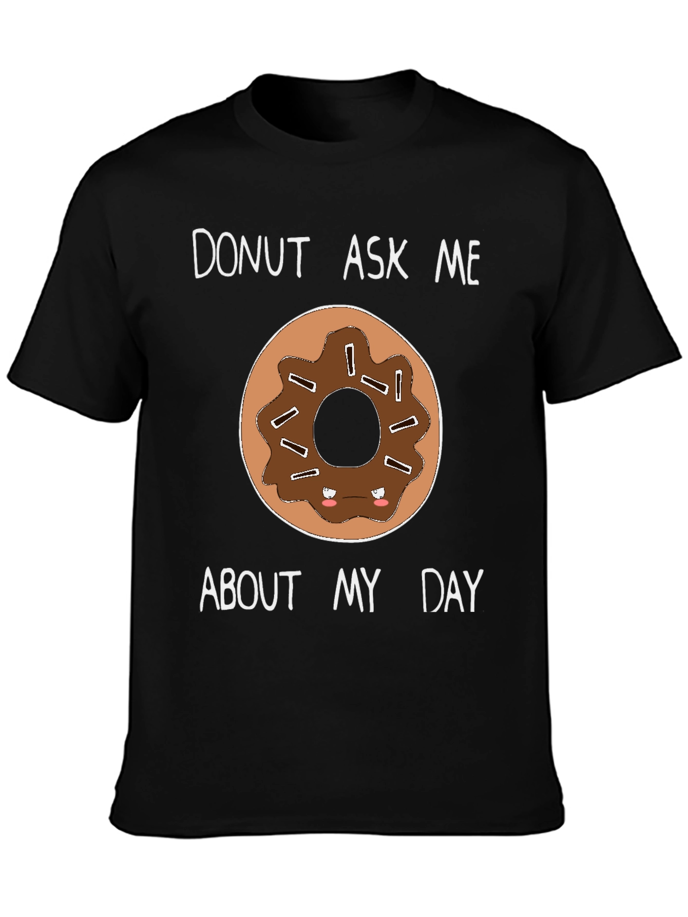 Black Donut Ask Me About My Day T-Shirt view 3