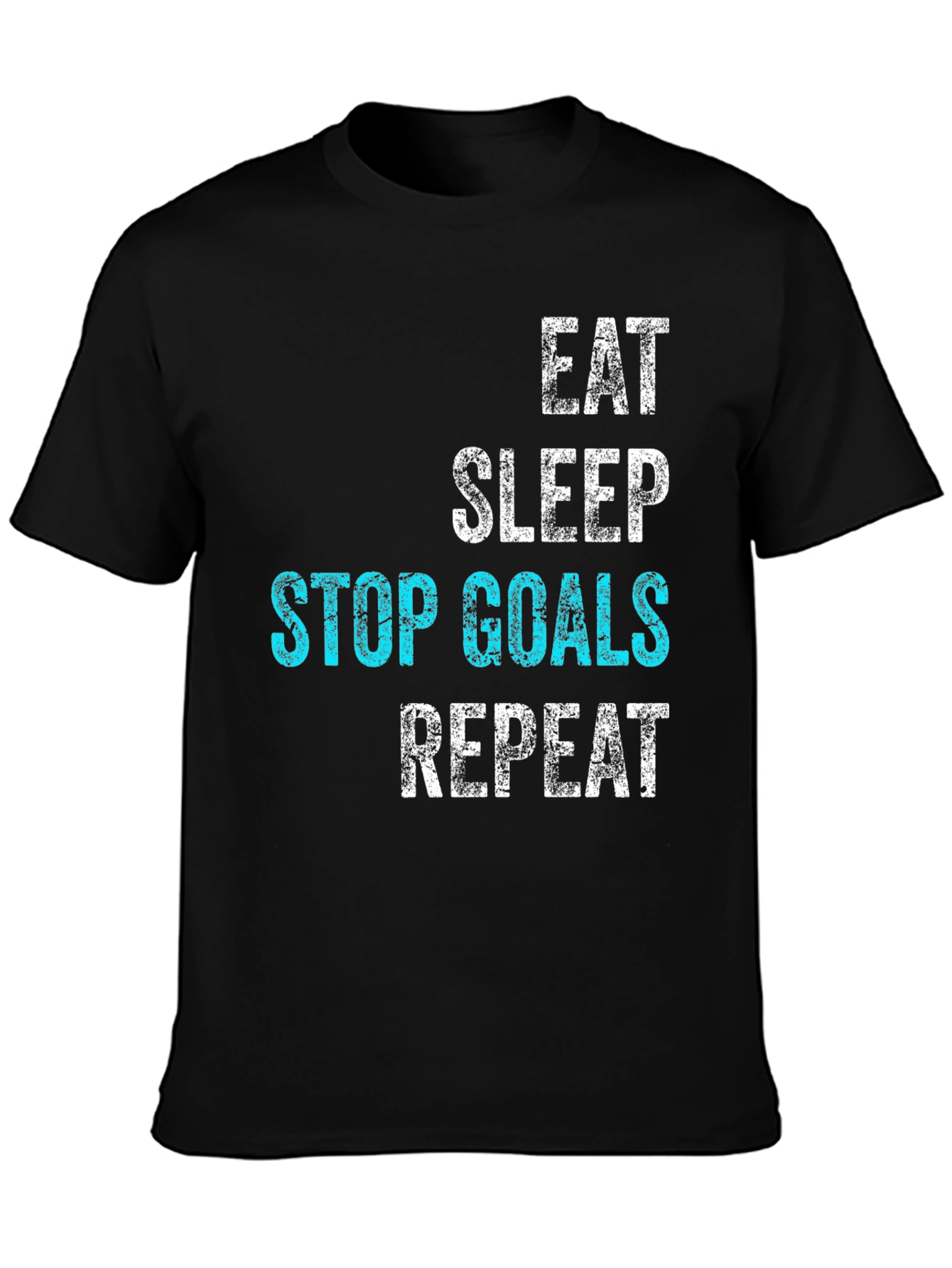 Black Eat Sleep Stop Goals Repeat Graphic Tee view 3