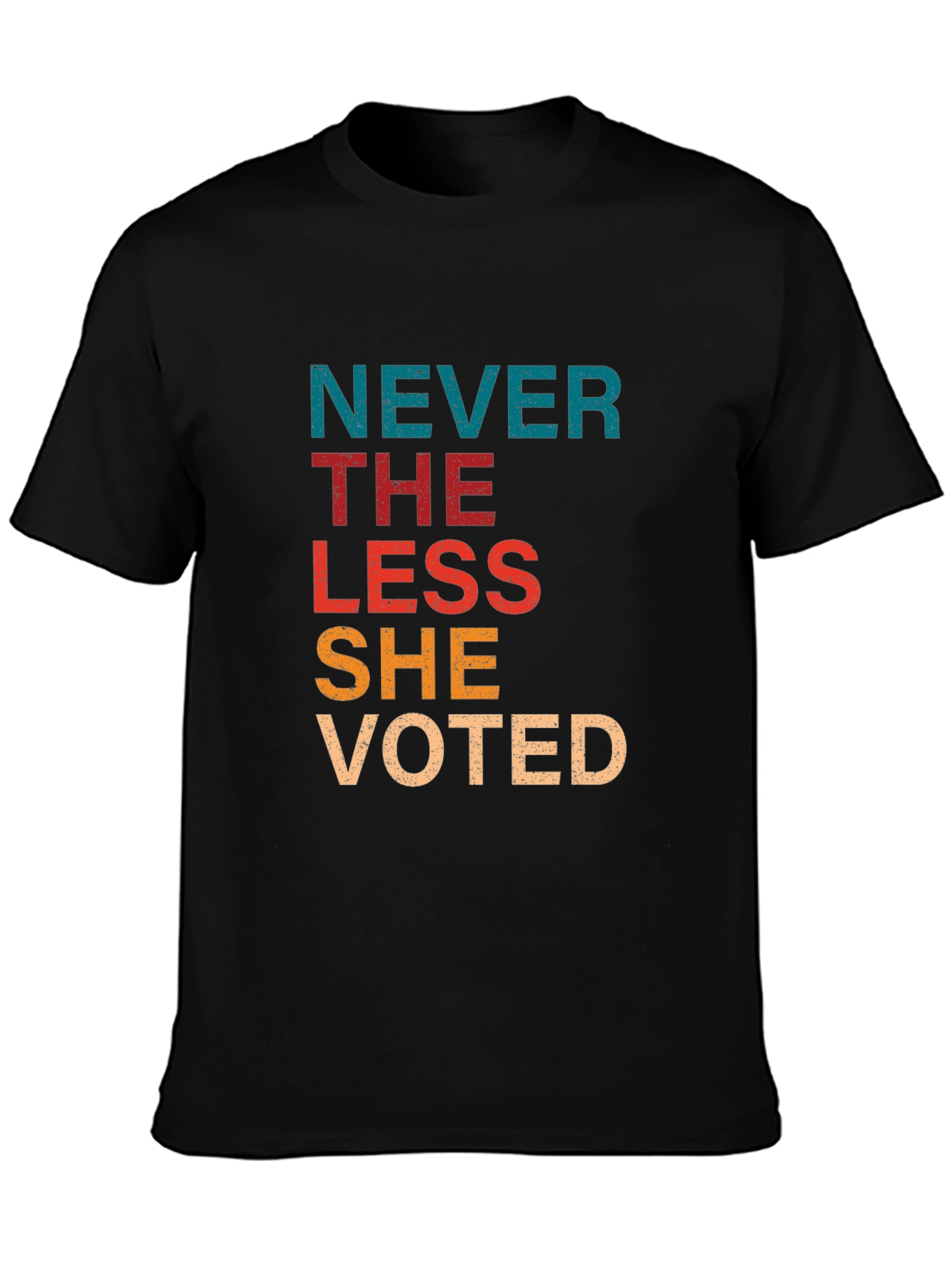 Black Never The Less She Voted Black T-Shirt view 3