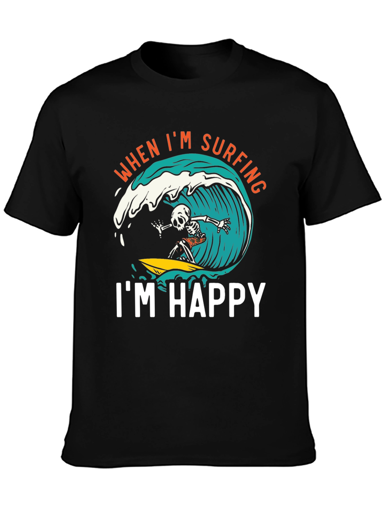 Surfing Skeleton Graphic Tee - "When I'm Surfing, I'm Happy" Black T-Shirt - 3