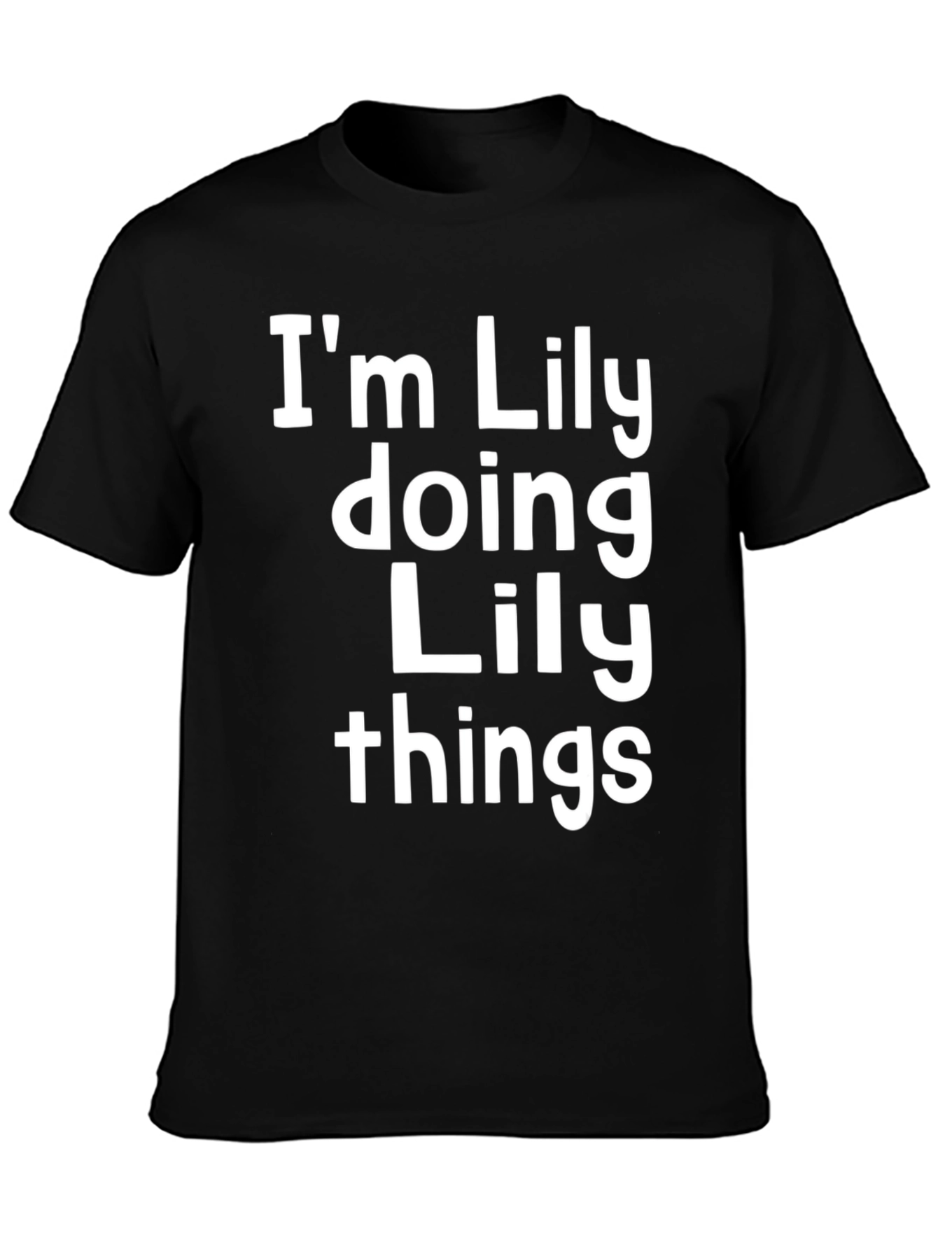 Black I'm Lily Doing Lily Things - Novelty T-Shirt view 3