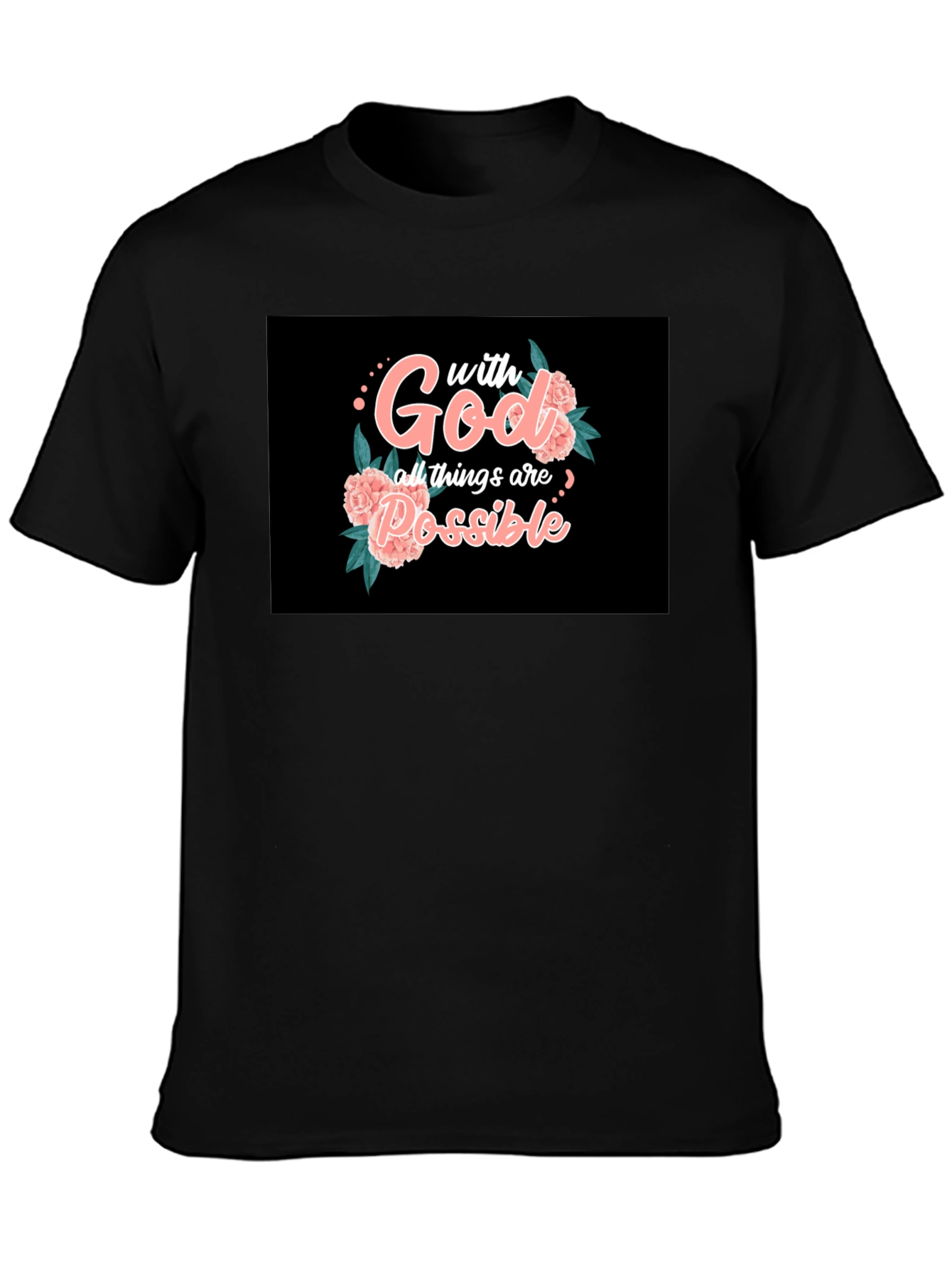 Black Faith T-Shirt: With God, All Things Are Possible  view 3