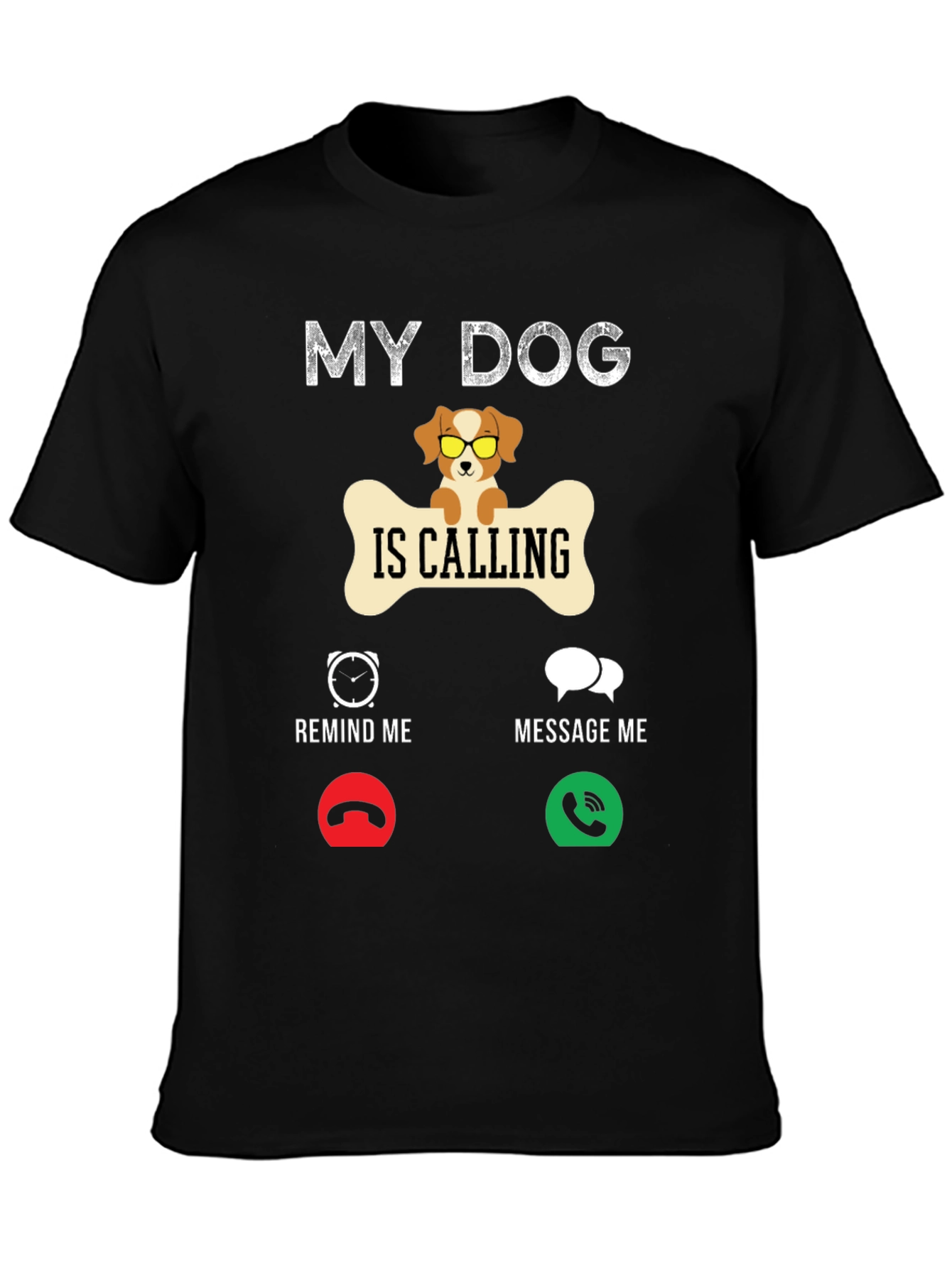 Black My Dog is Calling T-Shirt | Novelty Pet Lover Tee view 3