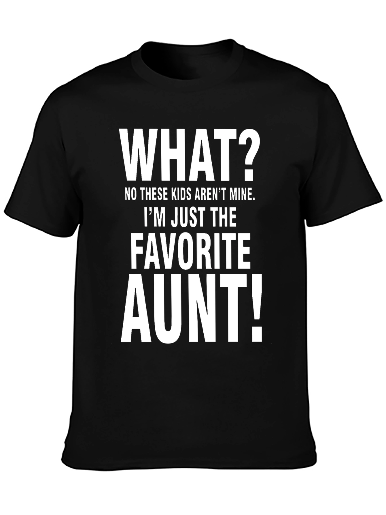 Black Favorite Aunt T-Shirt - Funny Auntie Tee view 3