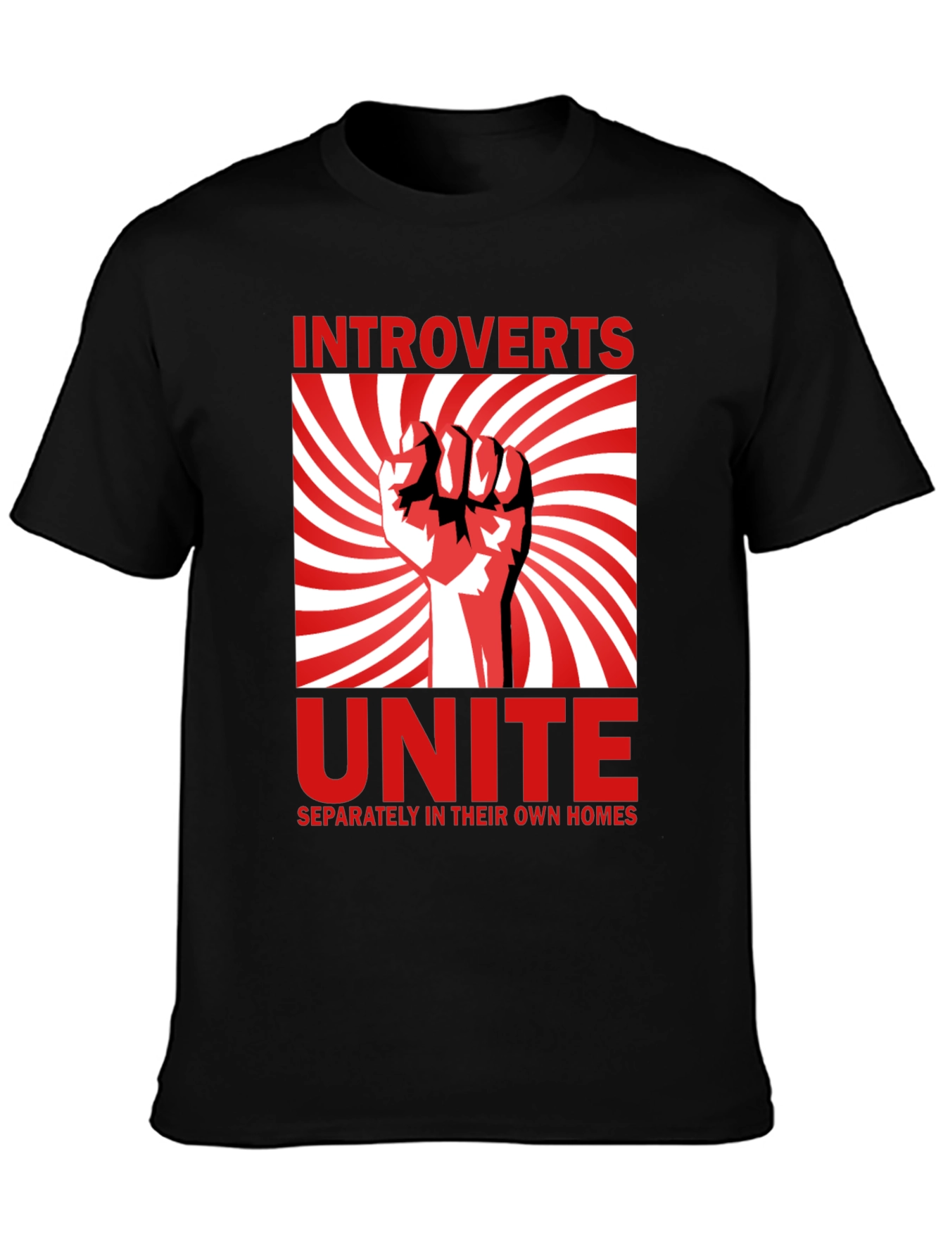 Black Introverts Unite T-Shirt - Separately in Their Own Homes view 3