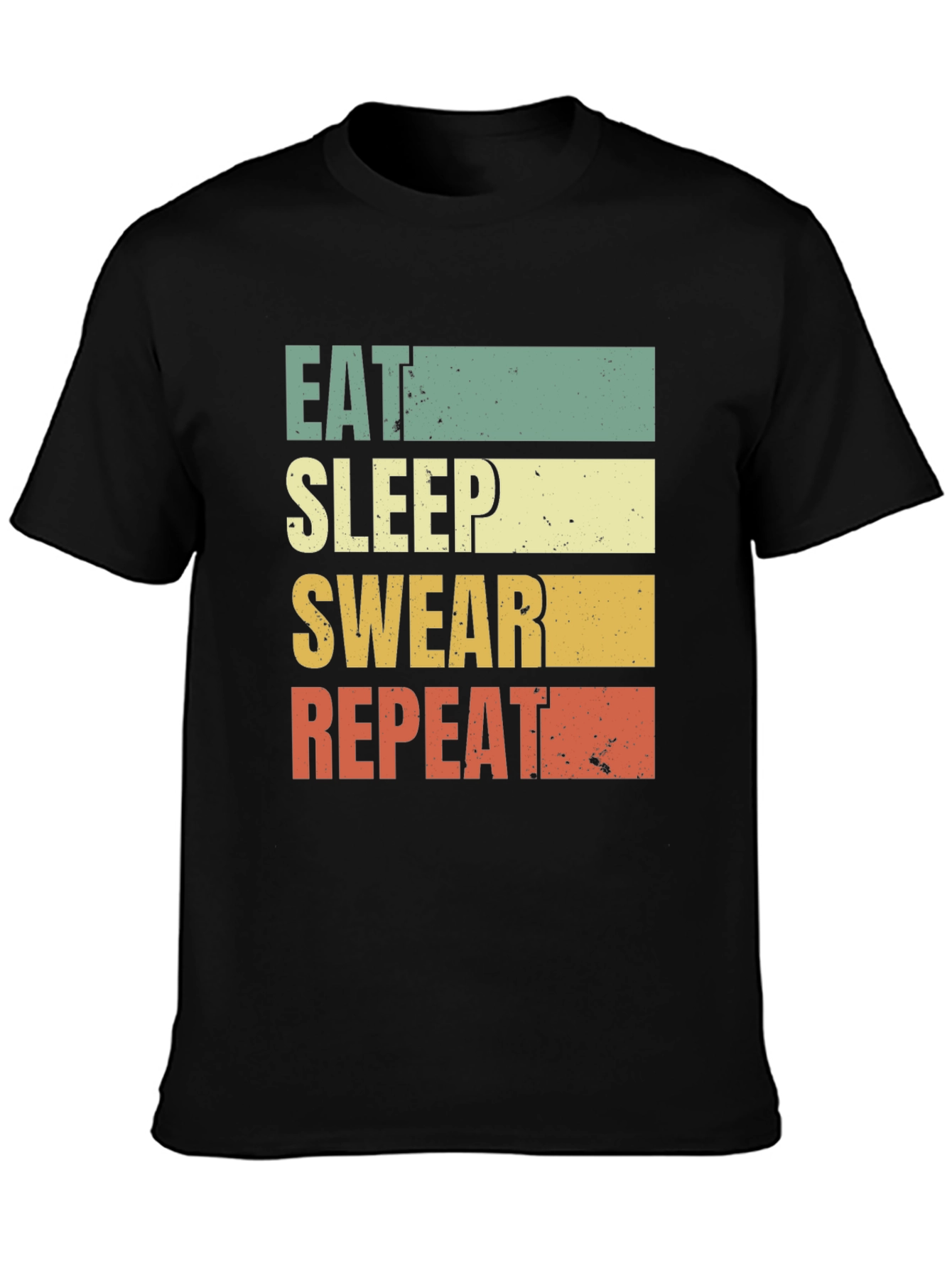 Black Eat Sleep Swear Repeat T-Shirt - Funny Graphic Tee view 3