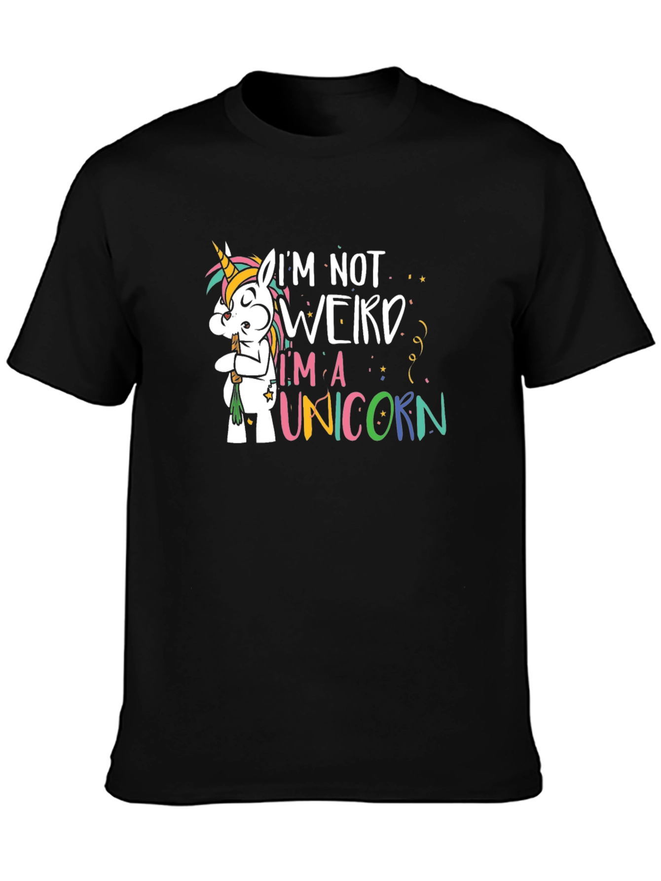 Black I'm Not Weird I'm A Unicorn Black T-Shirt view 3