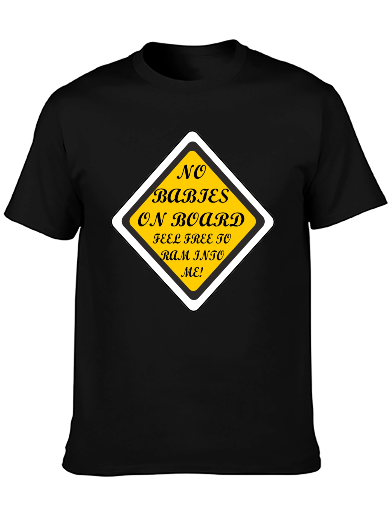 Black Funny "No Babies on Board" Graphic Tee view 3