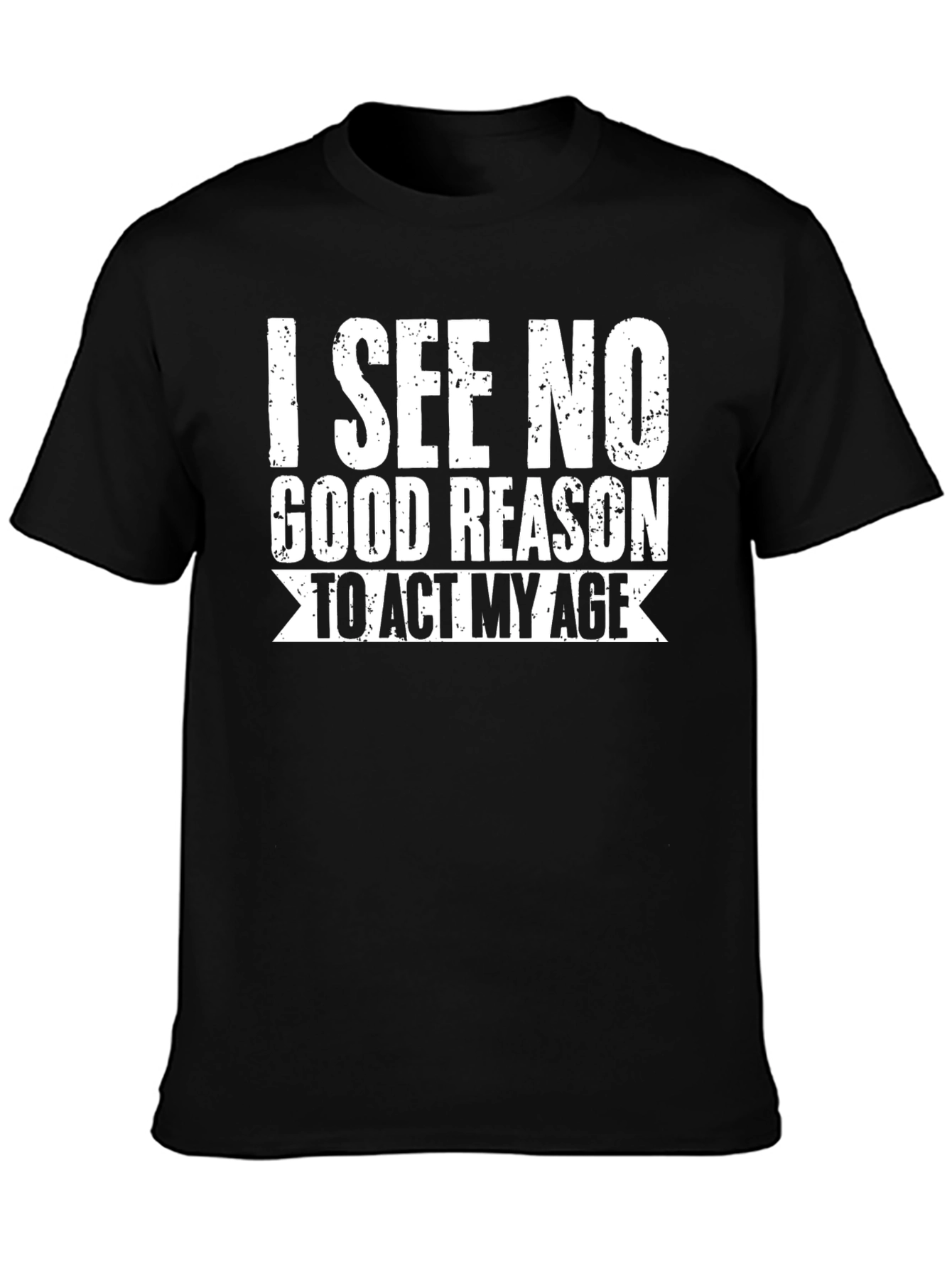 Black Funny "I See No Good Reason" Graphic T-Shirt view 3
