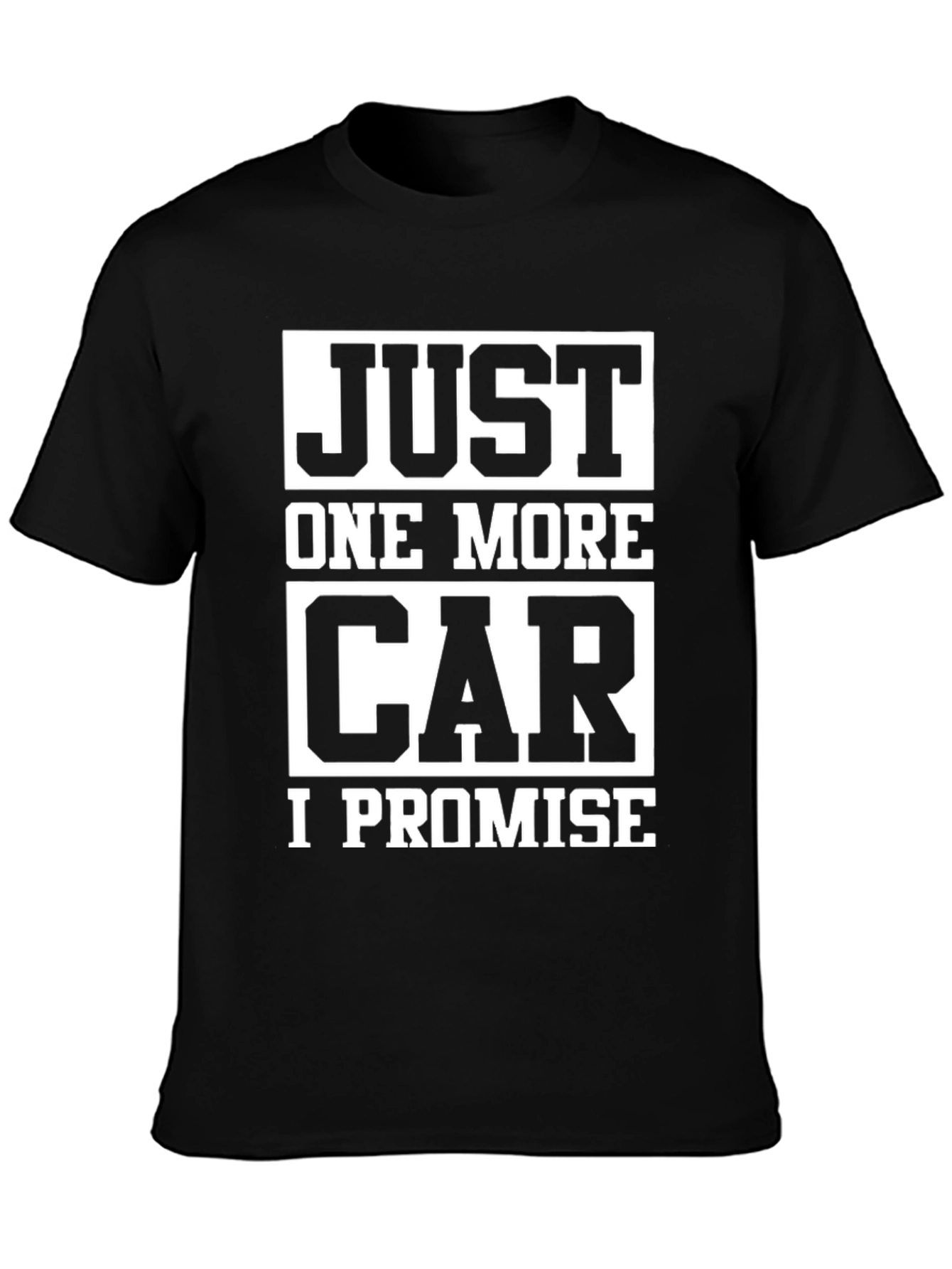 Black Just One More Car T-Shirt - Funny Car Lover Tee view 3