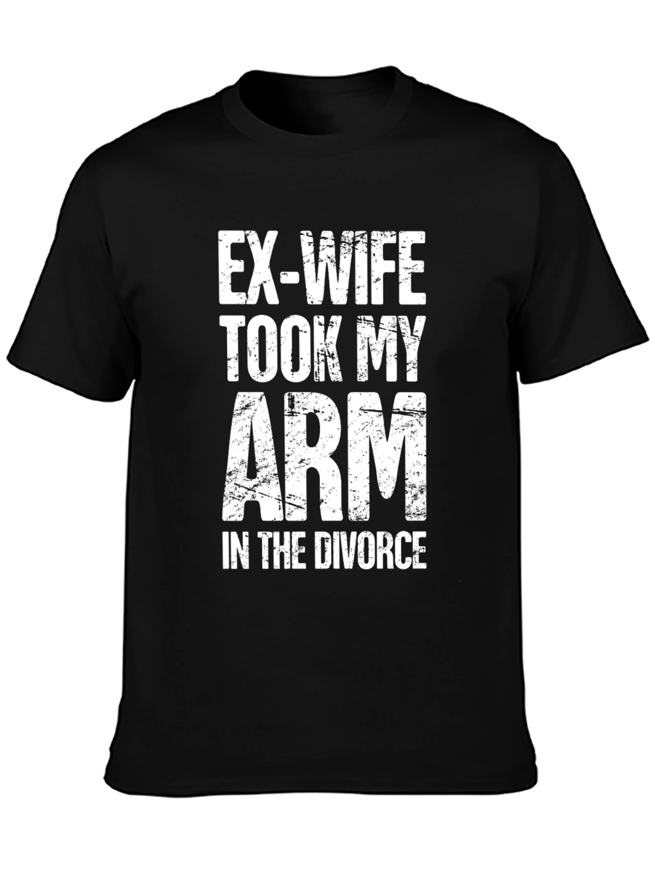 Black Humorous Divorce T-Shirt: Ex-Wife Took My Arm view 3