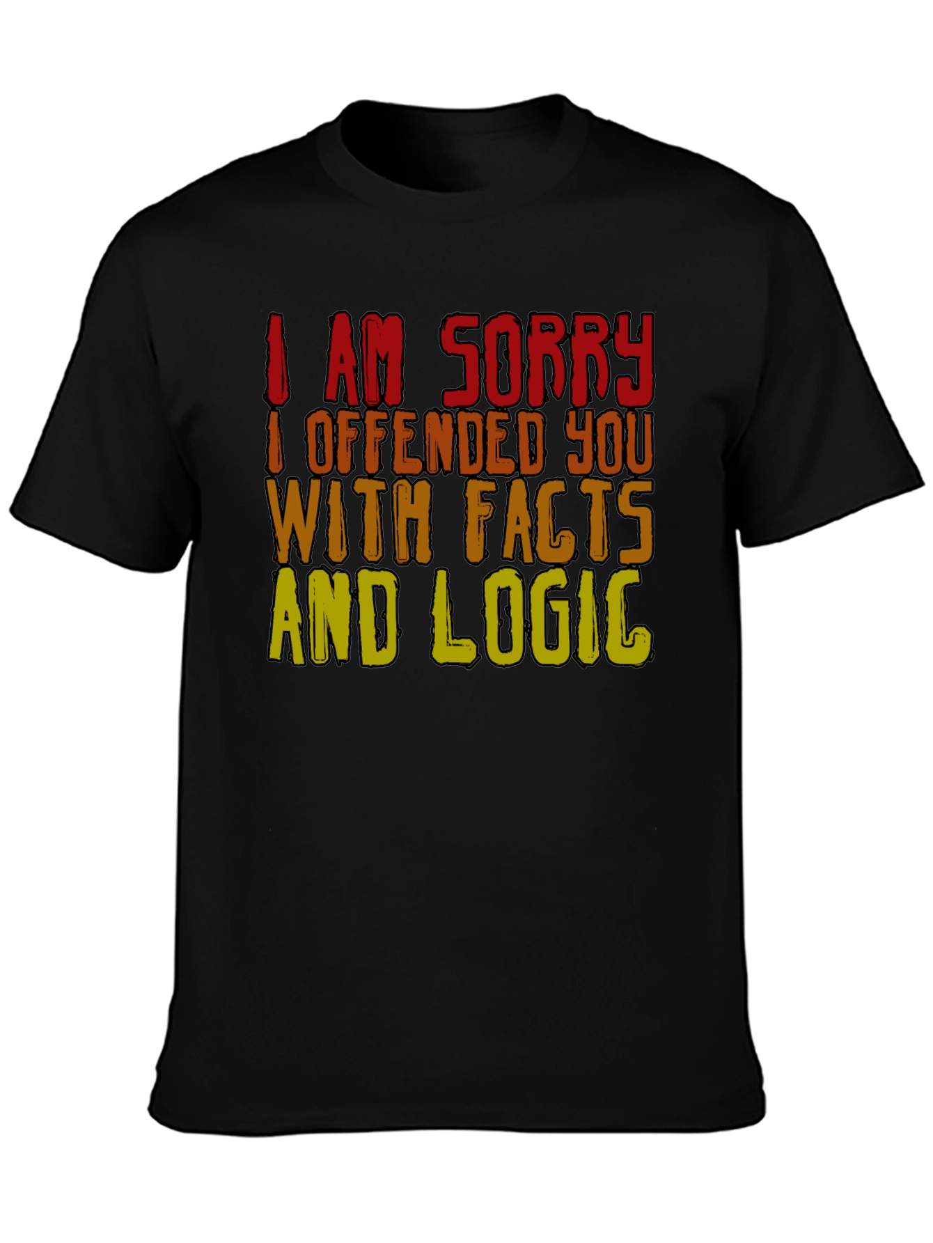 Black Funny Facts & Logic T-Shirt - Offended You? Tee view 3