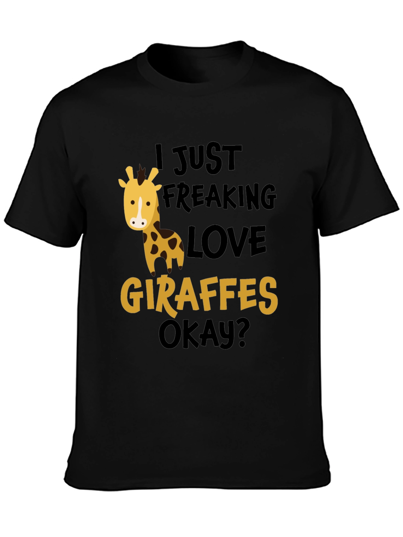 Black I Just Freaking Love Giraffes T-Shirt view 3