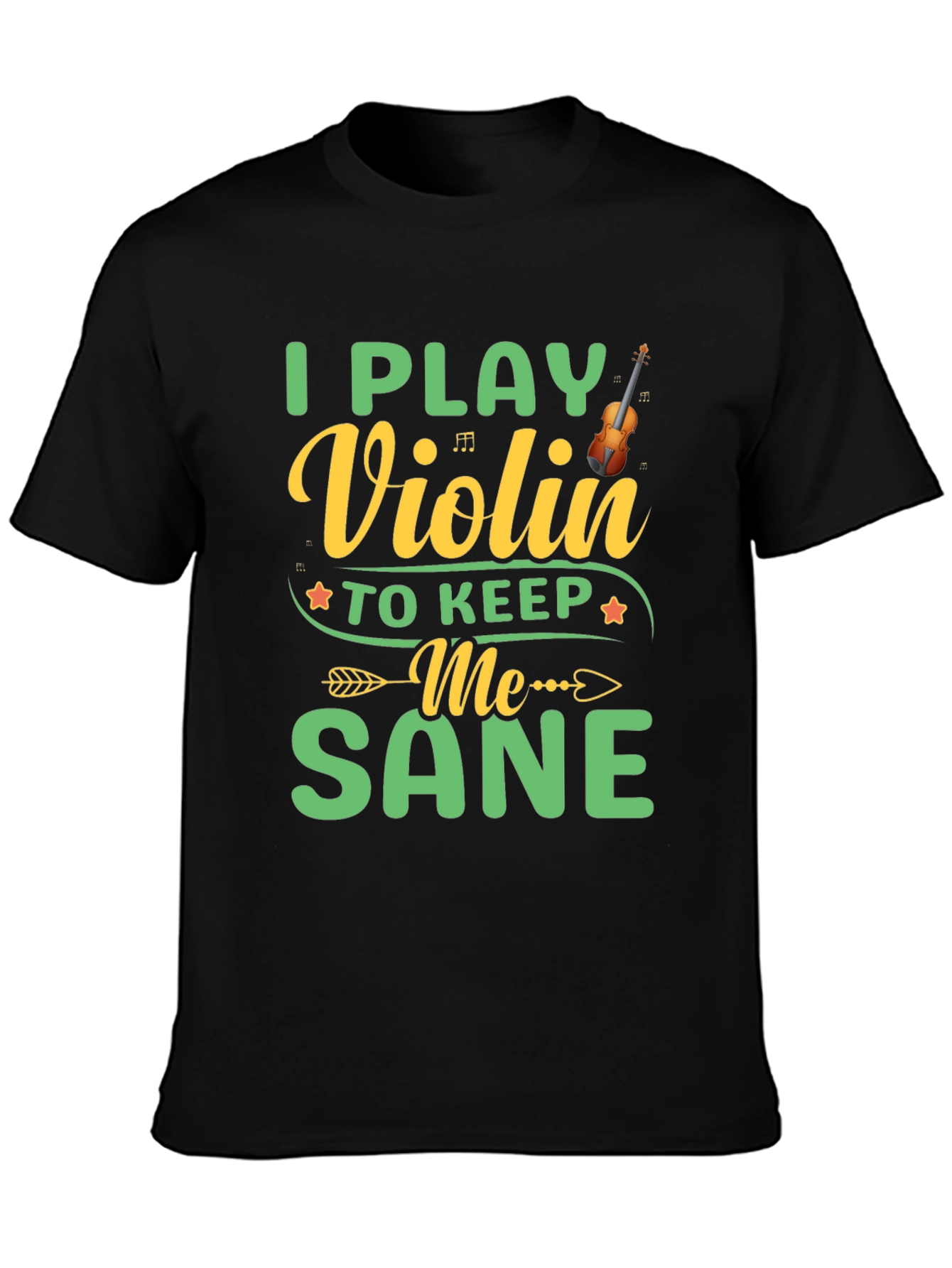Black I Play Violin to Keep Me Sane Black T-Shirt view 3