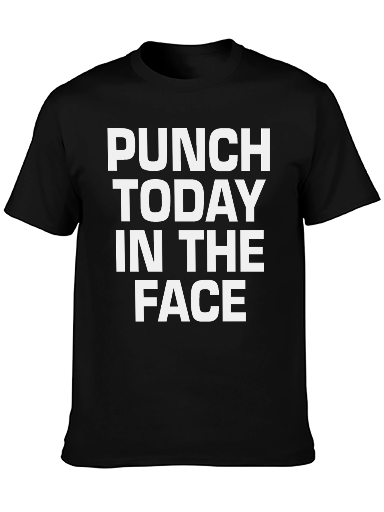 Black Punch Today in the Face Funny T-Shirt view 3