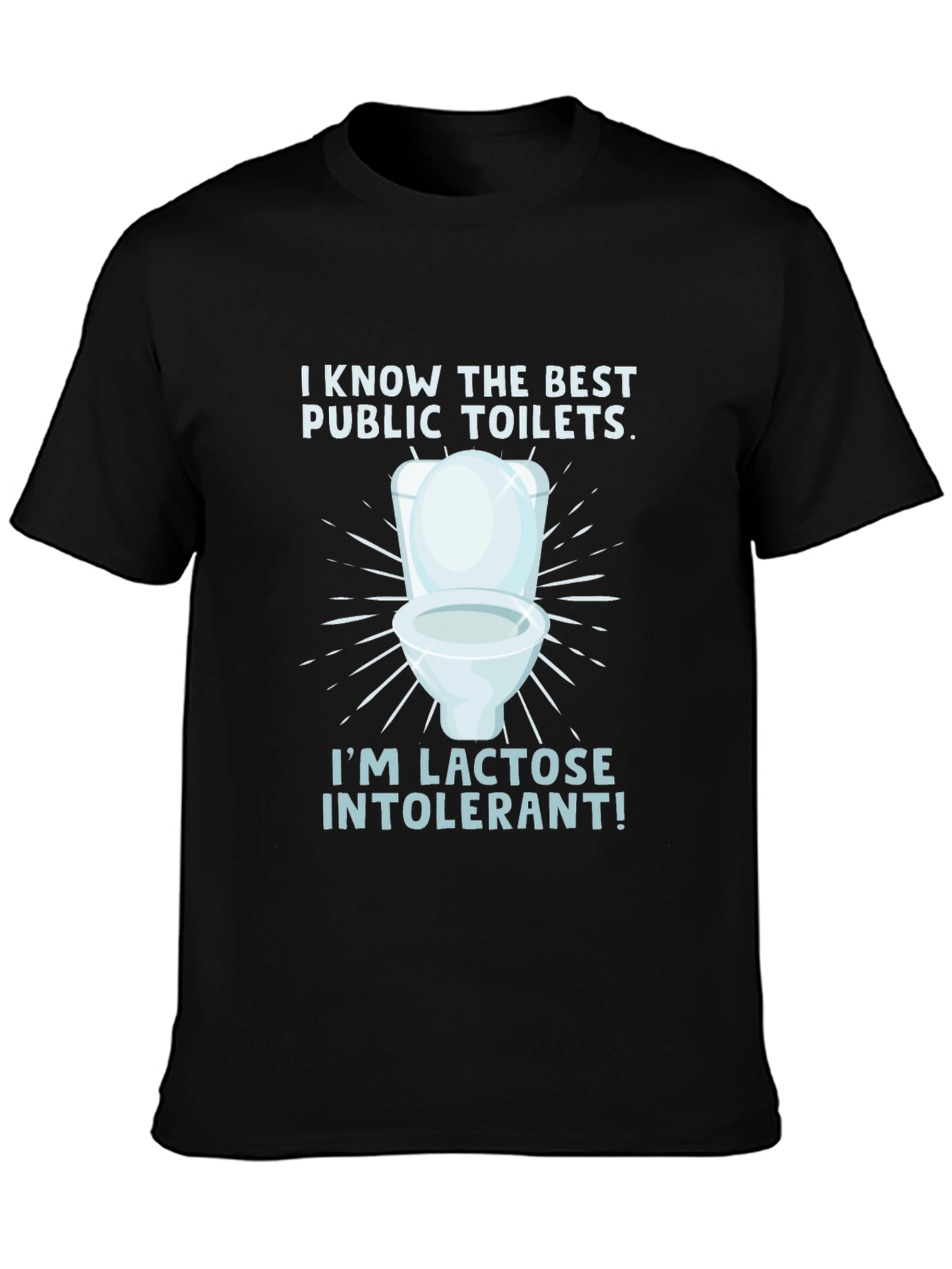 Black Lactose Intolerant Toilet Humor Tee view 3