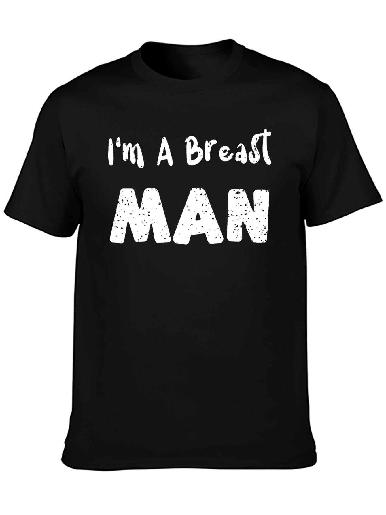 Black I'm a Breast Man Funny Black T-Shirt view 3