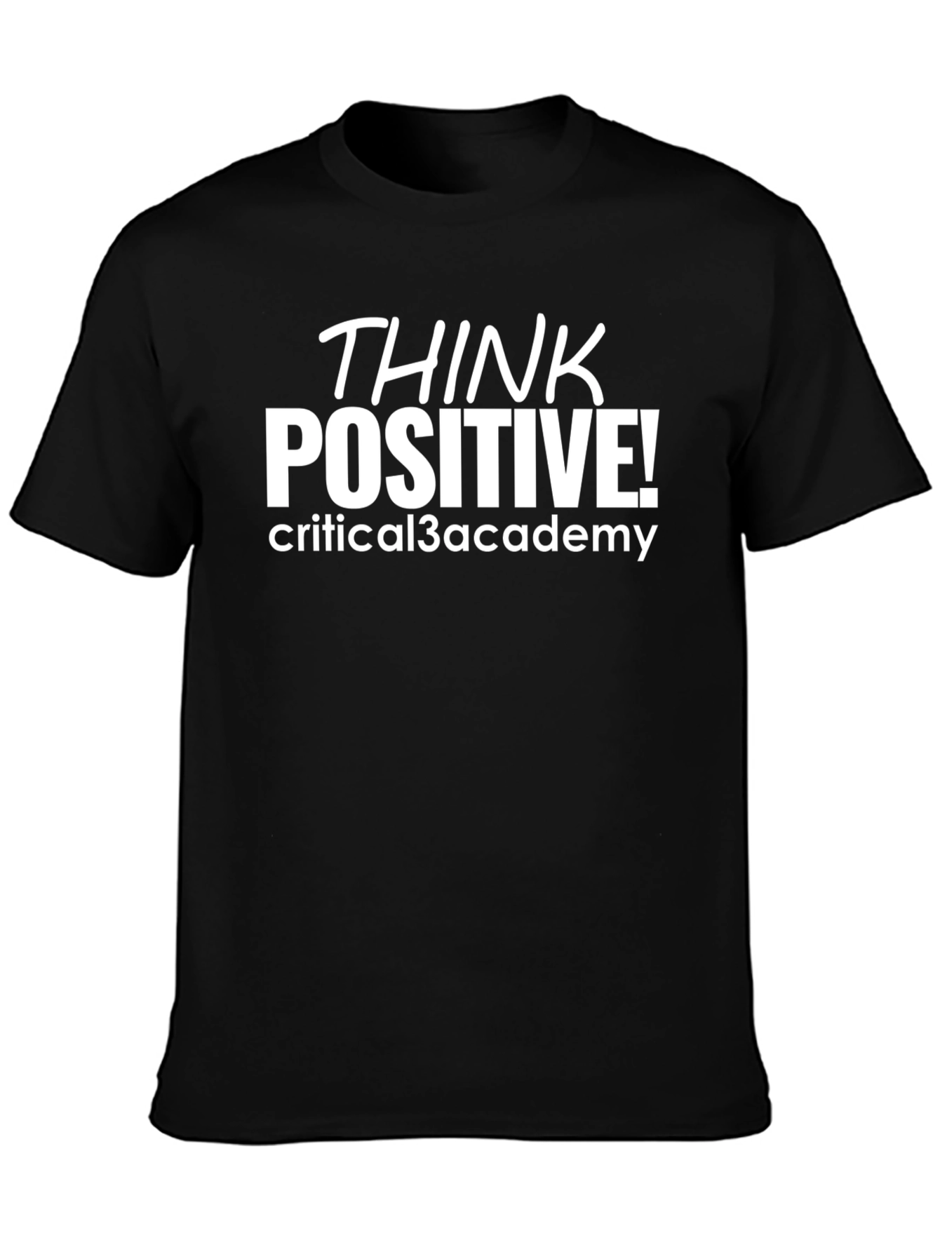 Black Think Positive Black T-Shirt view 3