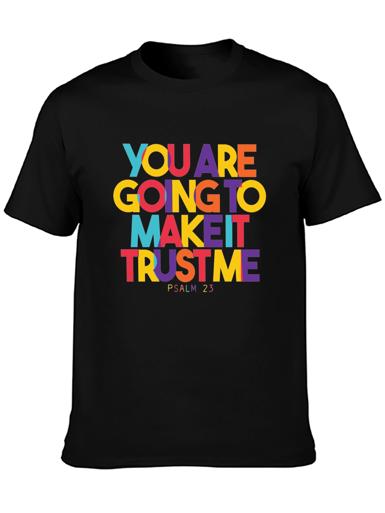 Black Inspirational Graphic Tee - Psalm 23 Trust Me view 3