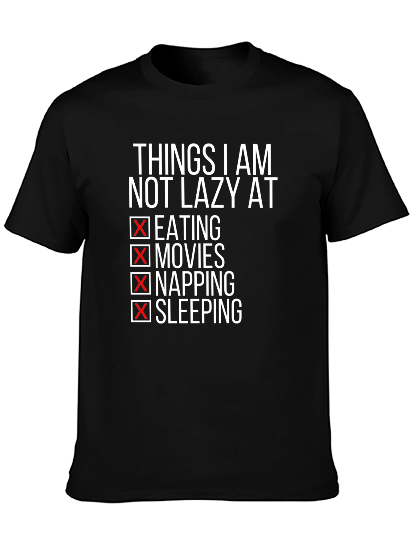 Black Funny Lazy T-Shirt - Eating Movies Napping Sleeping view 3