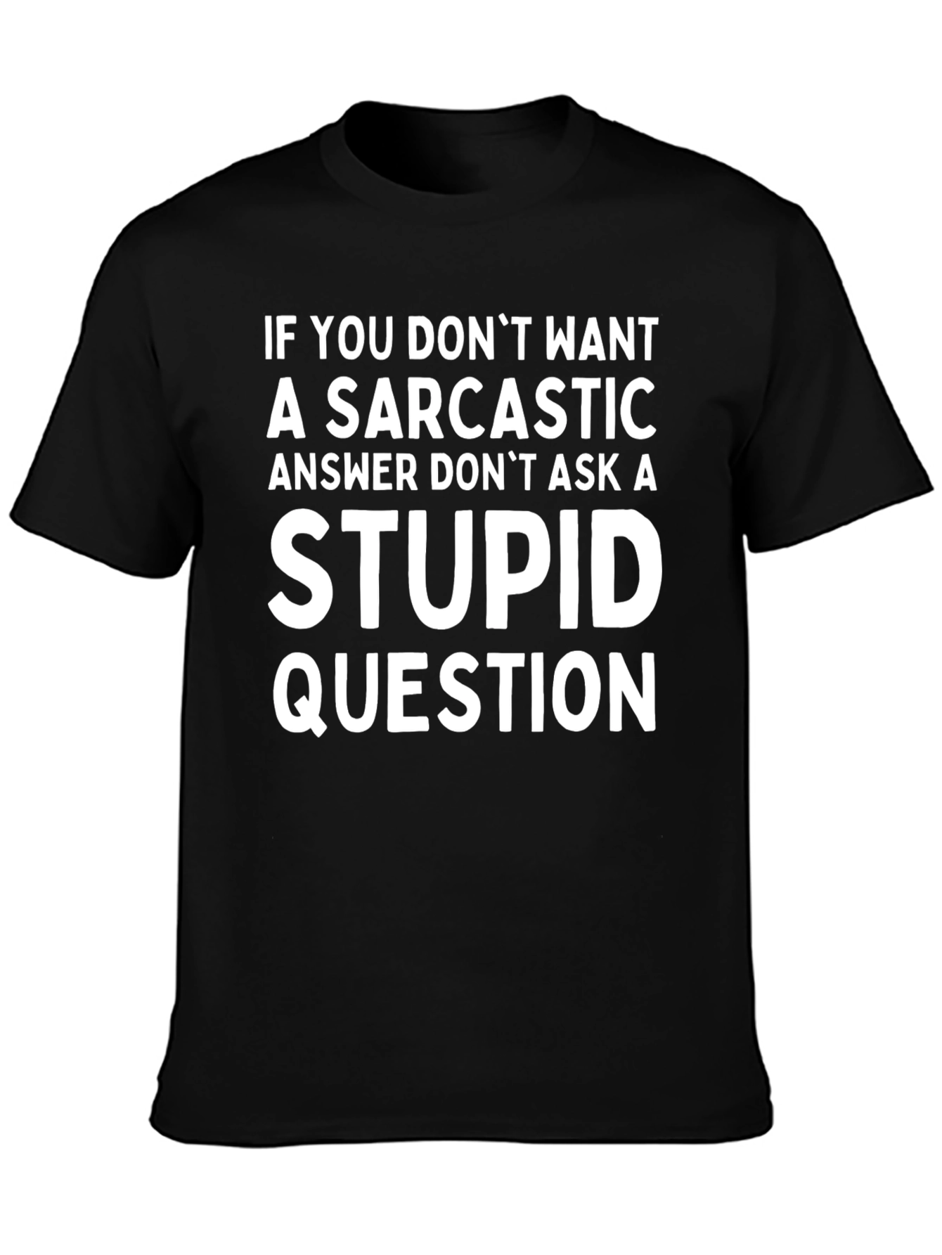 Black Sarcastic Answer T-Shirt view 3