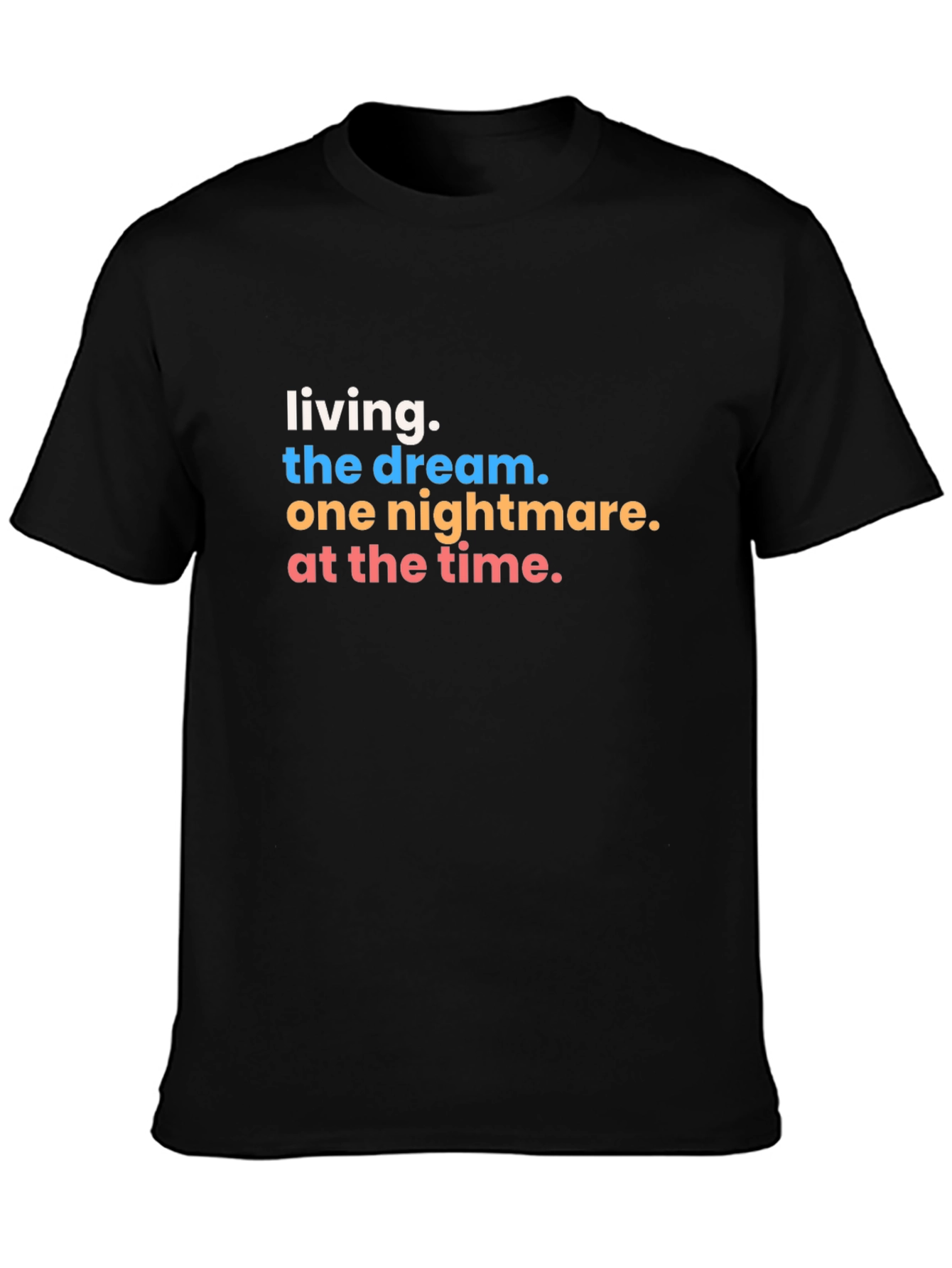 Black Living the Dream Graphic Tee - Funny Slogan T-Shirt view 3