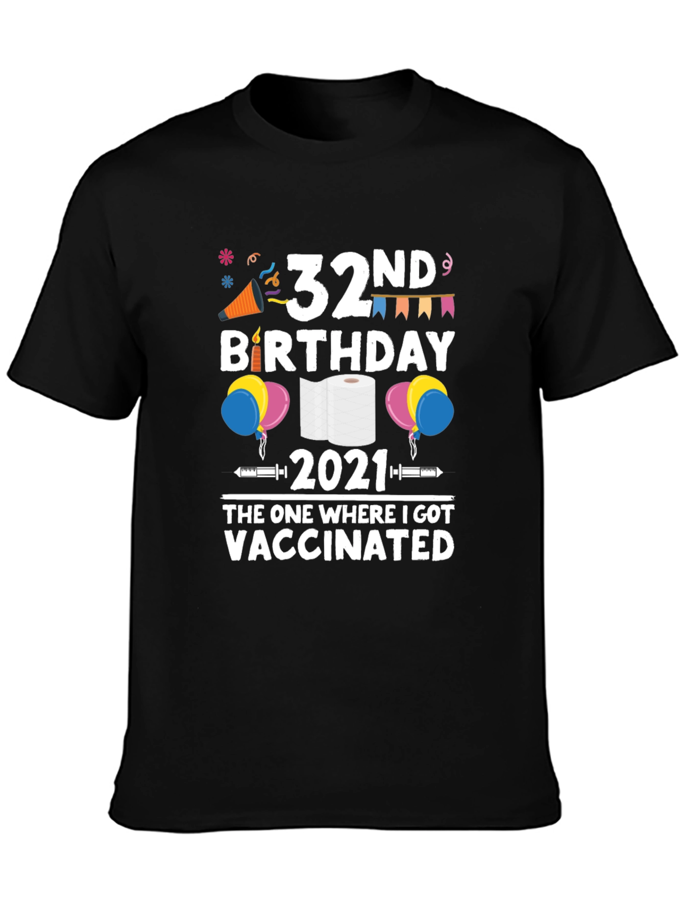 Black 32nd Birthday 2021 Vaccinated T-Shirt view 3