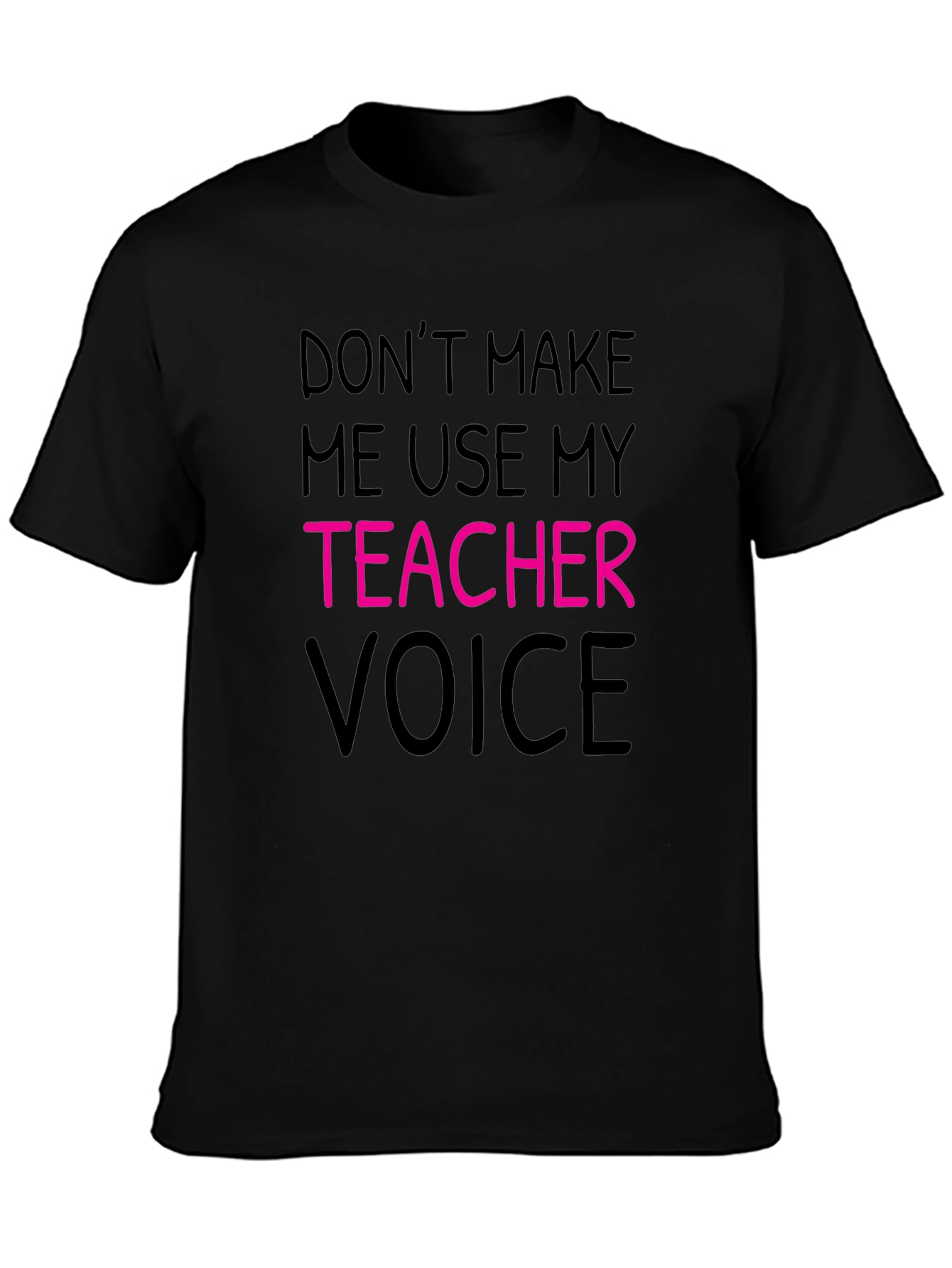 Black Teacher Voice T-Shirt - Funny Teacher Gift view 3