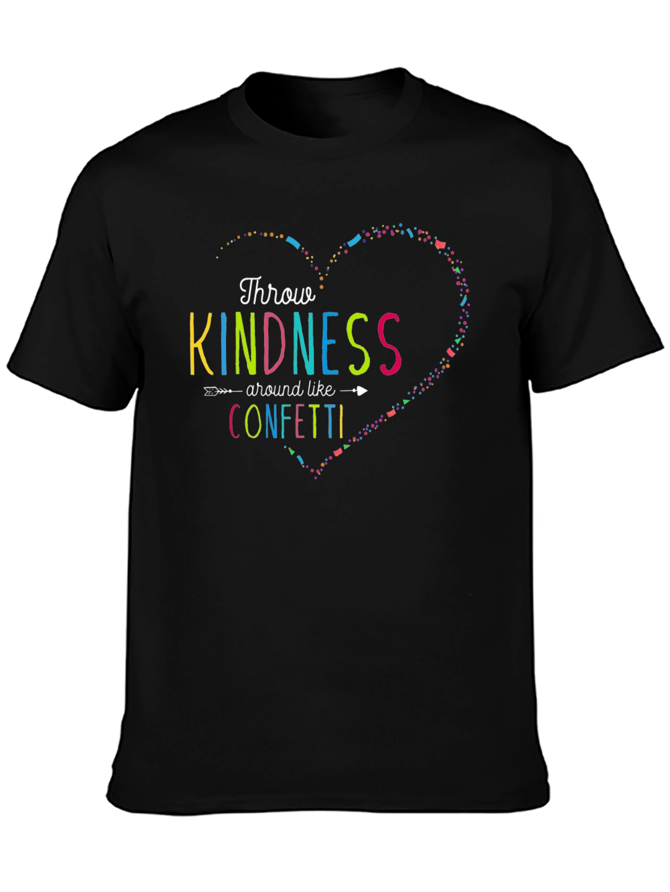 Black Kindness Confetti T-Shirt - Spread Positivity! view 3