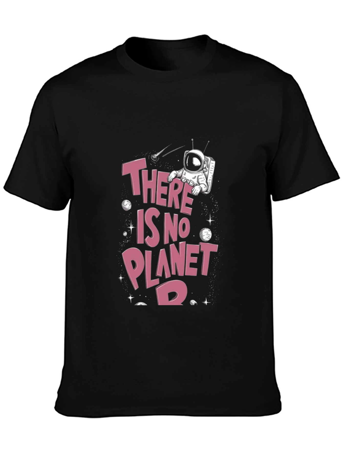 Black There Is No Planet B Graphic T-Shirt view 3