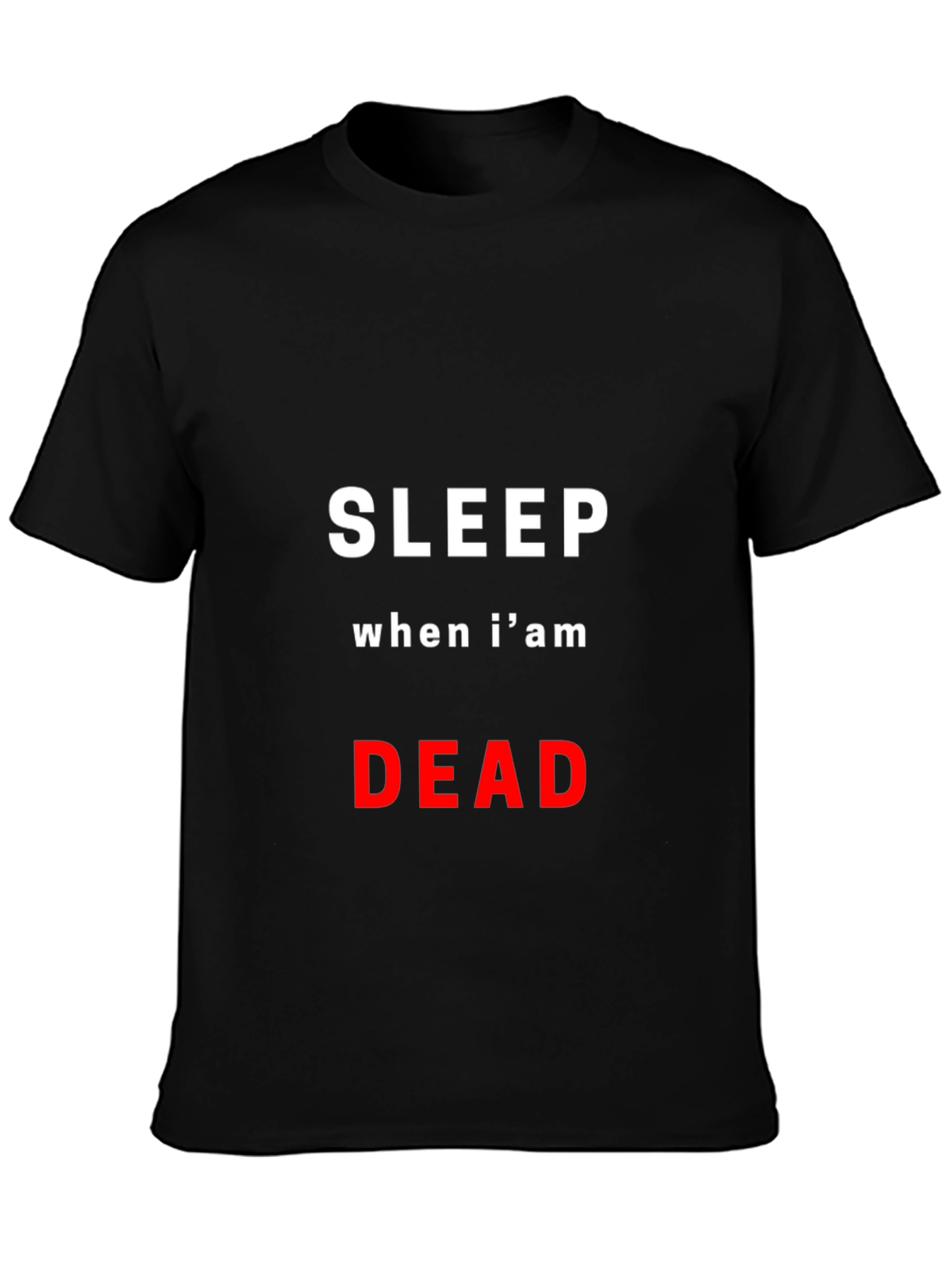 Black Sleep When I'm Dead Graphic T-Shirt view 3