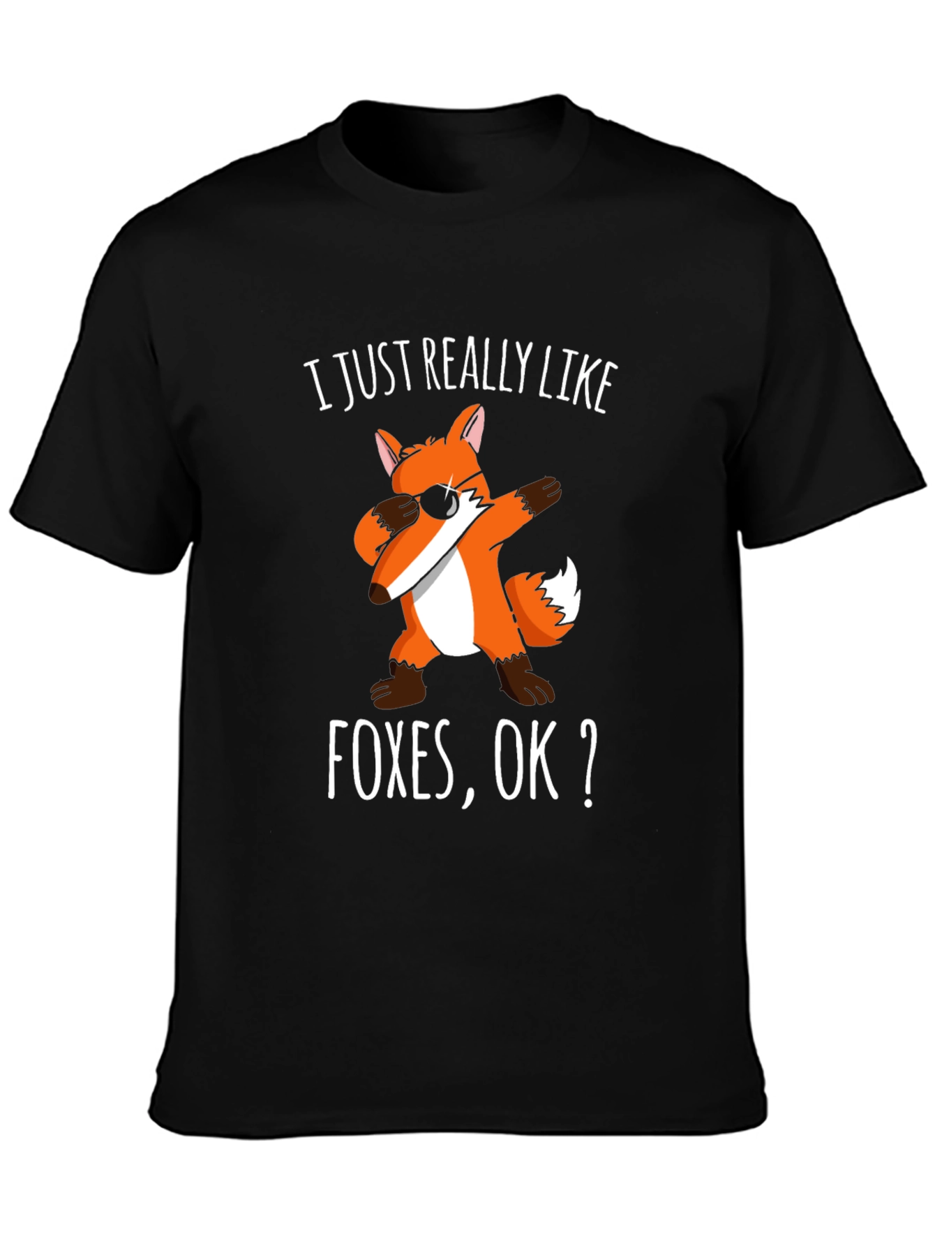 Black Funny Fox T-Shirt - I Just Really Like Foxes, OK? view 3