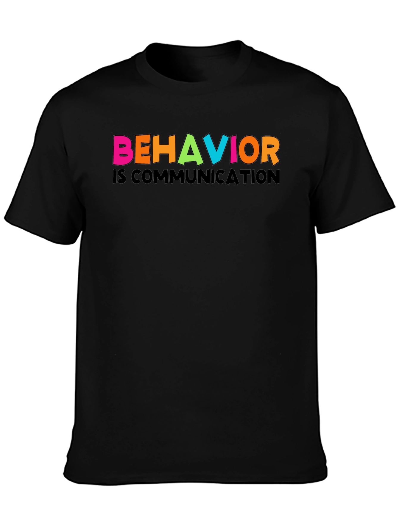 Black Behavior is Communication Graphic Tee view 3