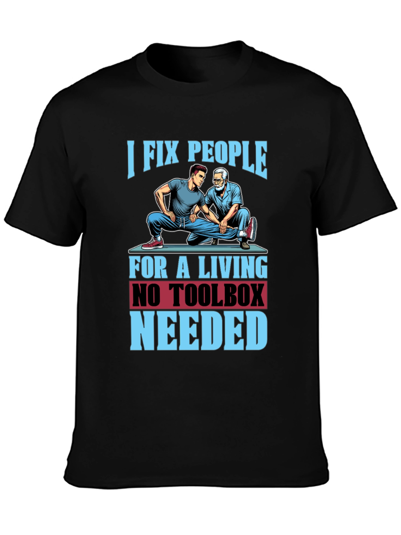 Black I Fix People Funny Chiropractic T-Shirt view 3