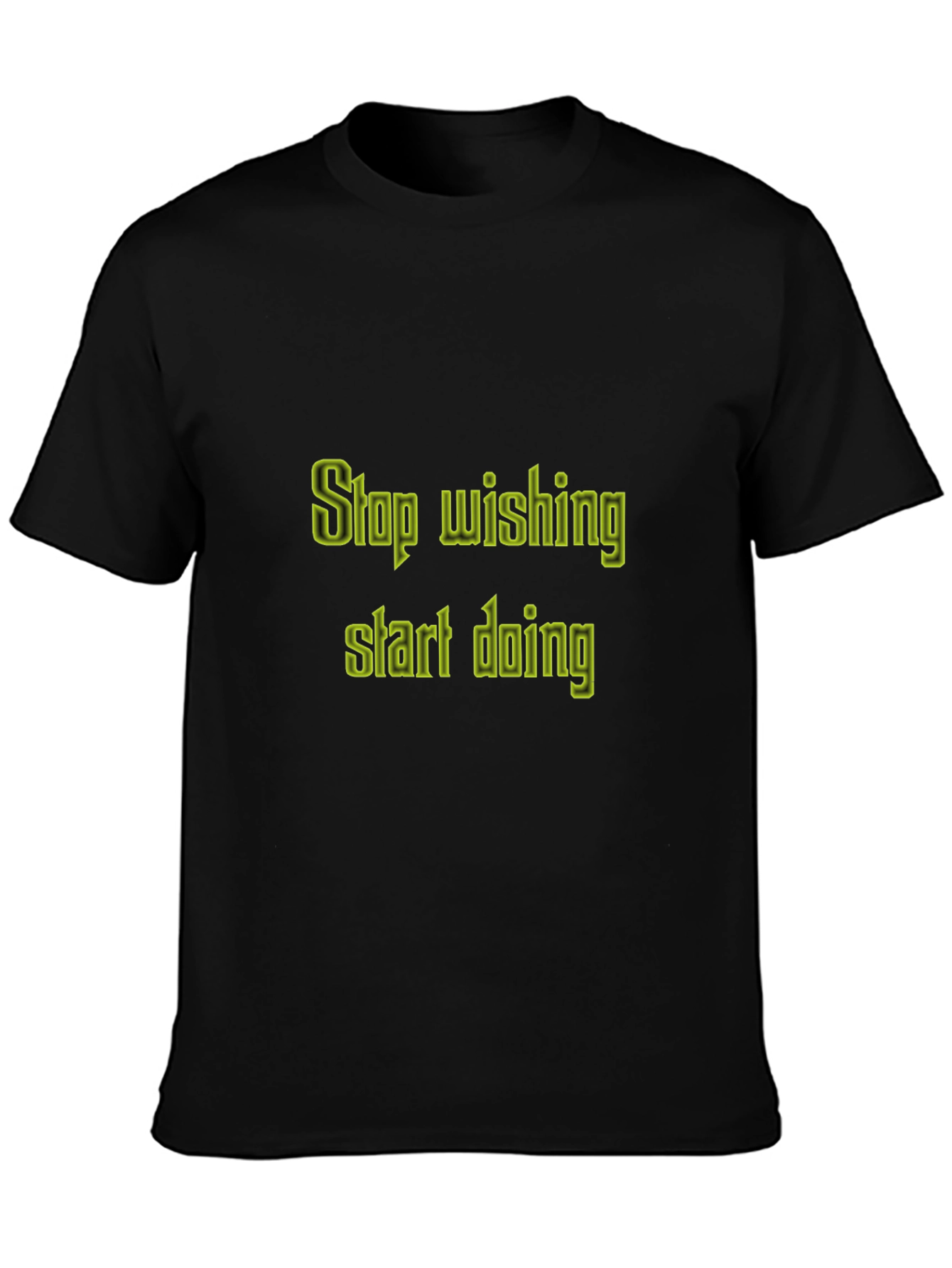 Black Motivational T-Shirt: Stop Wishing, Start Doing view 3