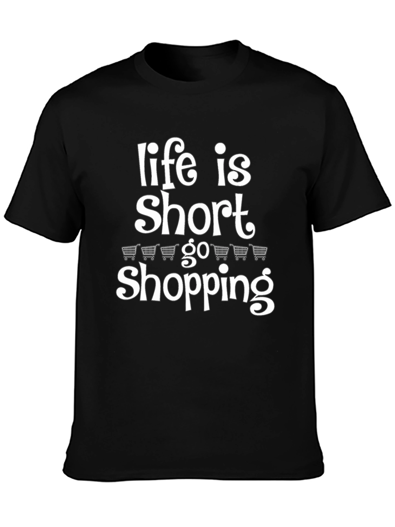 Black Life is Short, Go Shopping Graphic Tee view 3