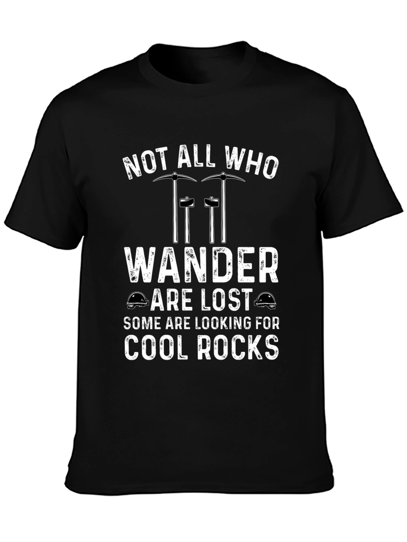 Black Cool Rocks T-Shirt: Not All Who Wander Are Lost view 3