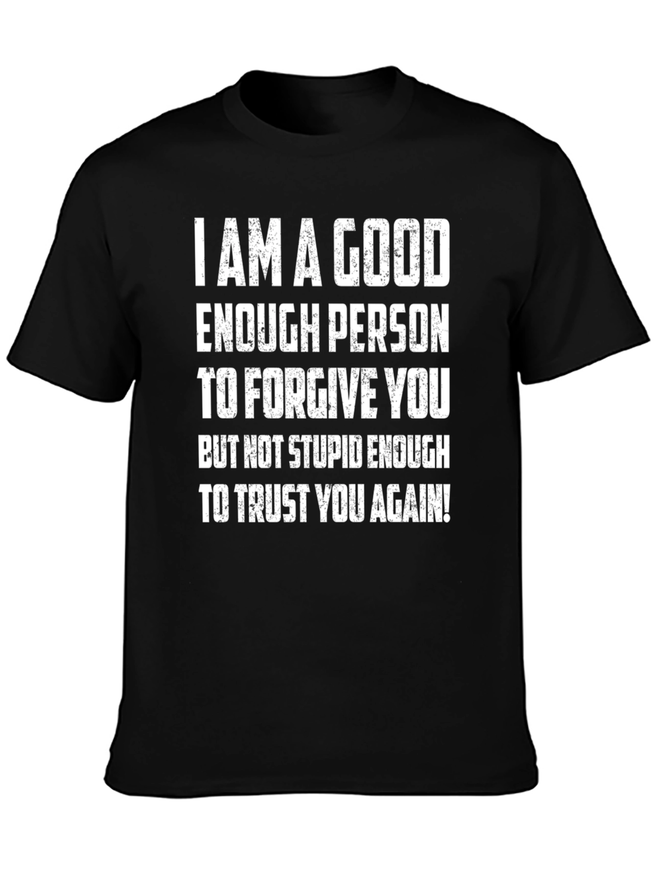 Black Funny Forgive but Not Trust Again Graphic Tee view 3