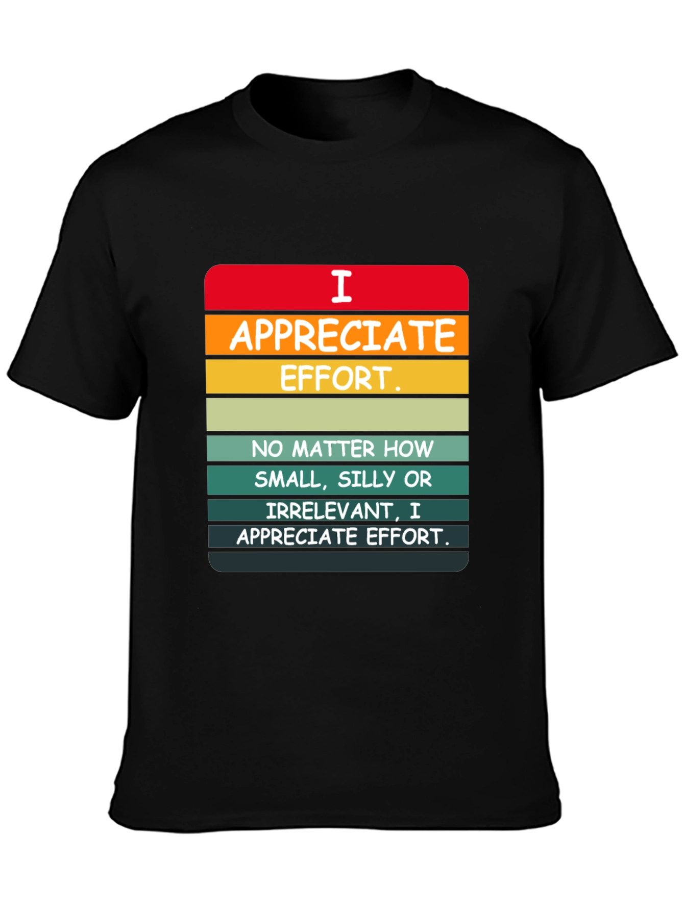 Black I Appreciate Effort Graphic Tee view 3