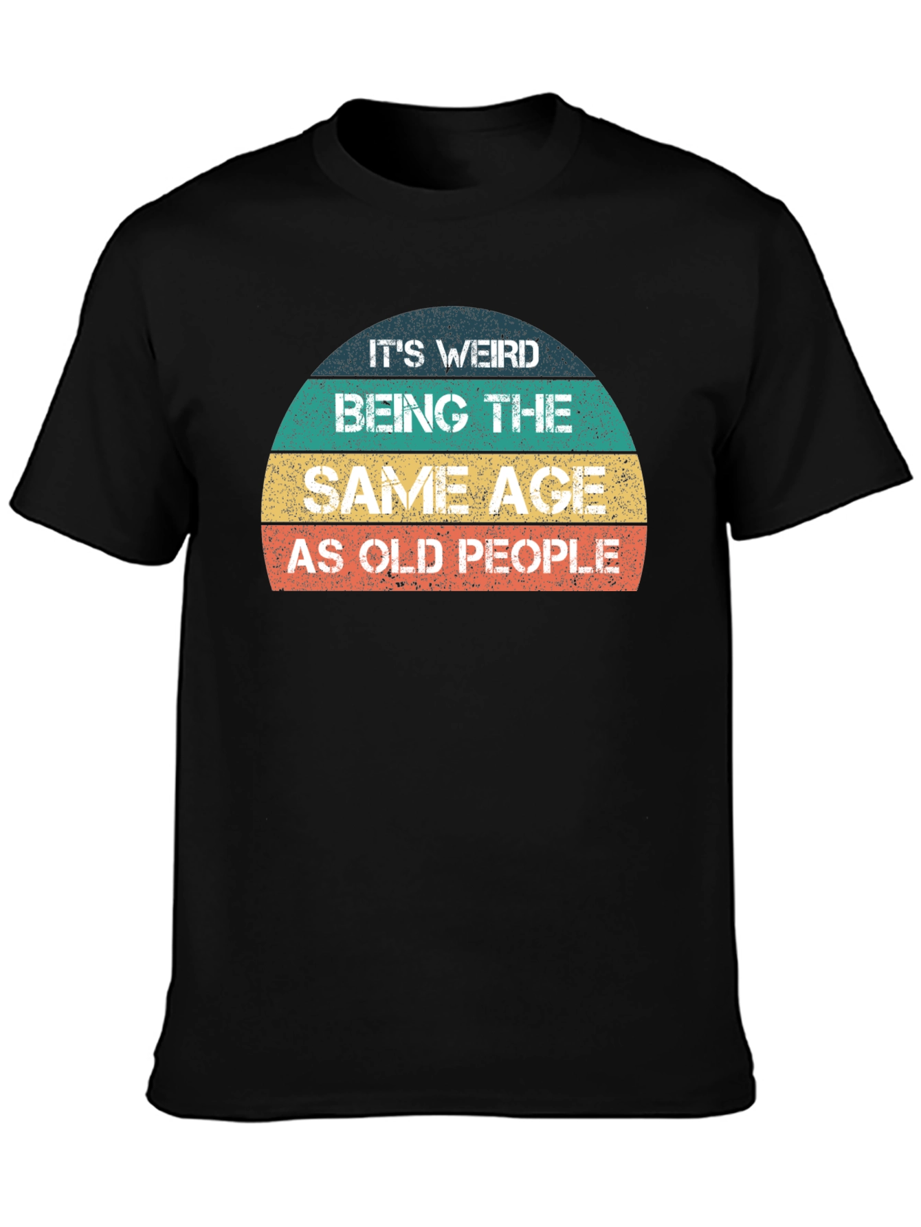Black Funny 'Same Age As Old People' Graphic T-Shirt view 3