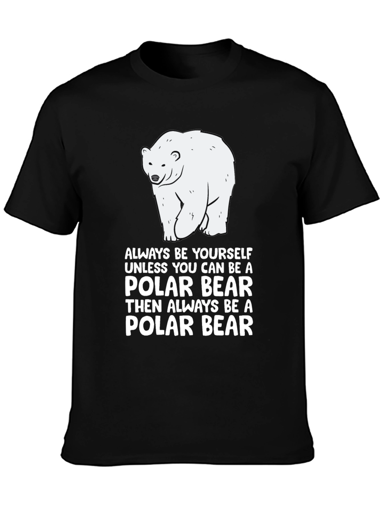 Black Polar Bear T-Shirt - "Always Be Yourself" view 3