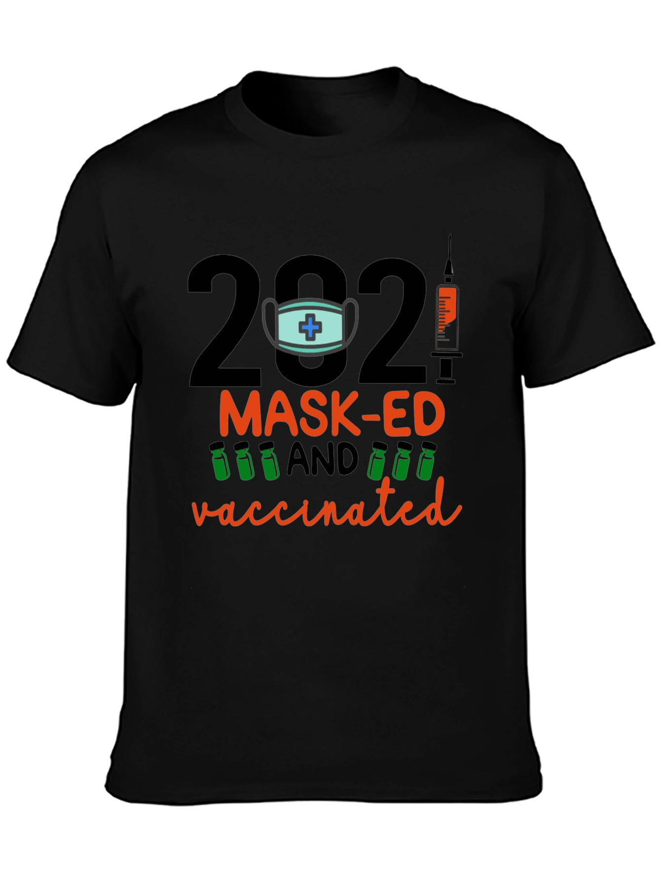 Black 2021 Mask-Ed and Vaccinated Graphic T-Shirt view 3