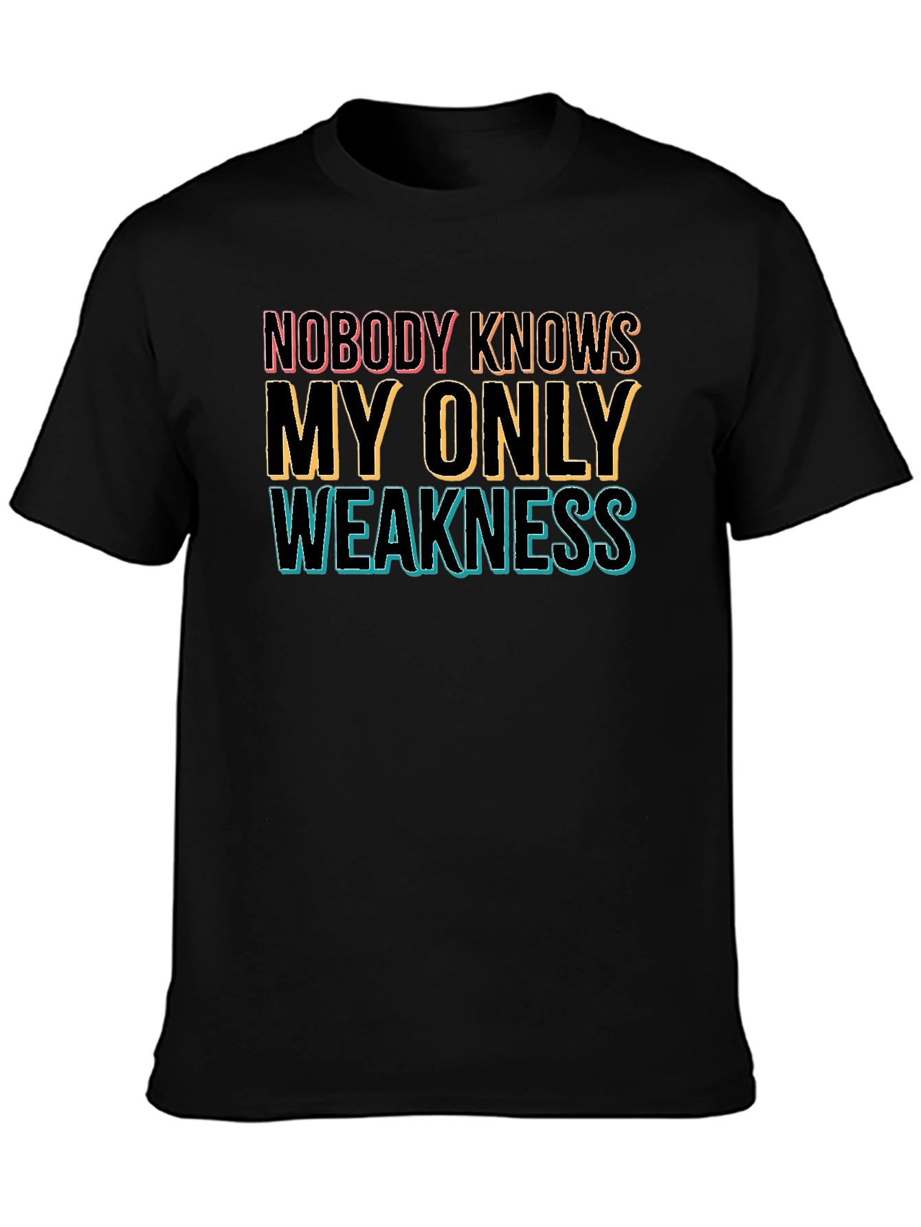 Black Nobody Knows My Only Weakness Graphic Tee view 3