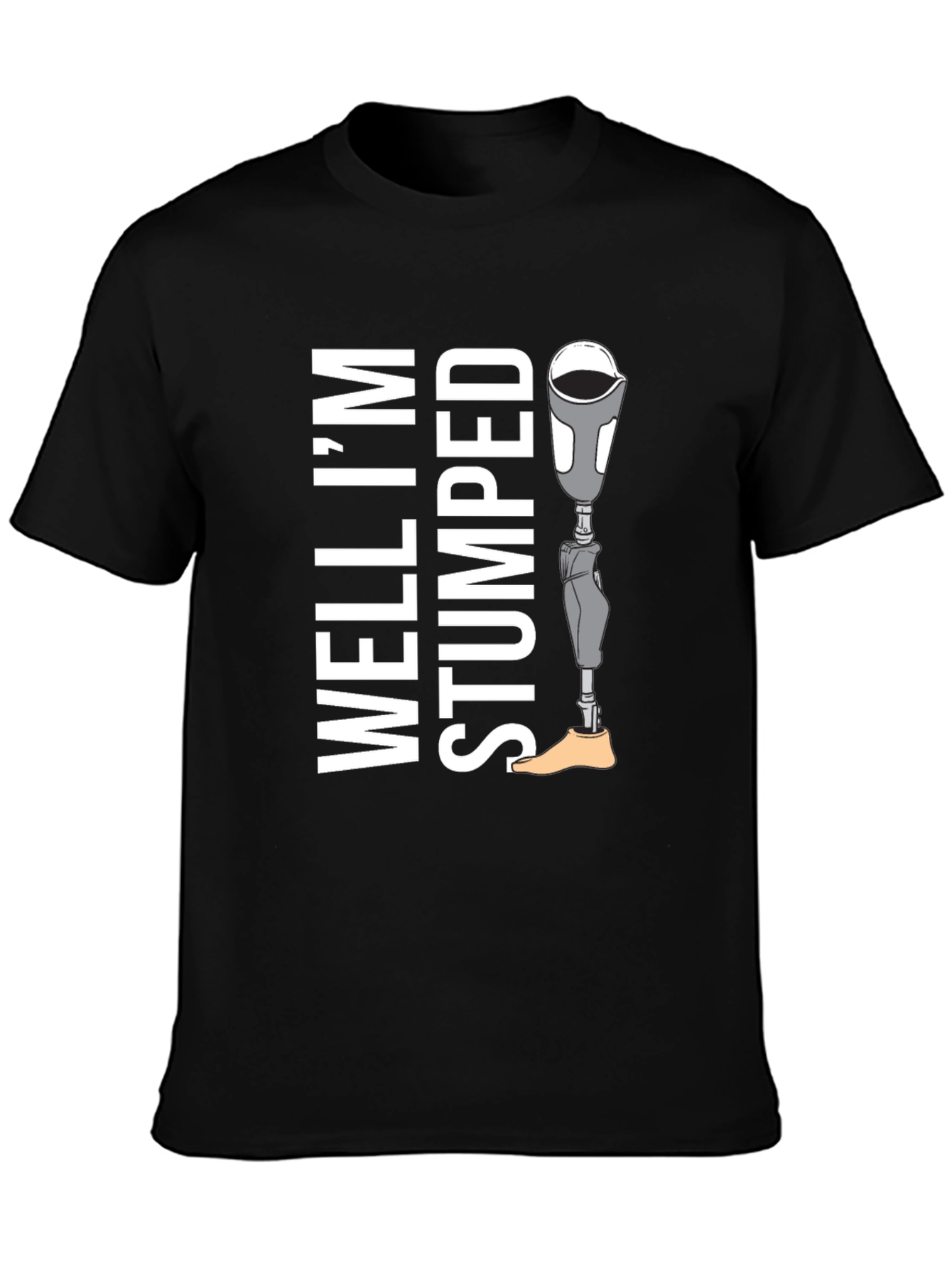 Black Well I'm Stumped Tee - Prosthetic Leg Humor T-Shirt view 3