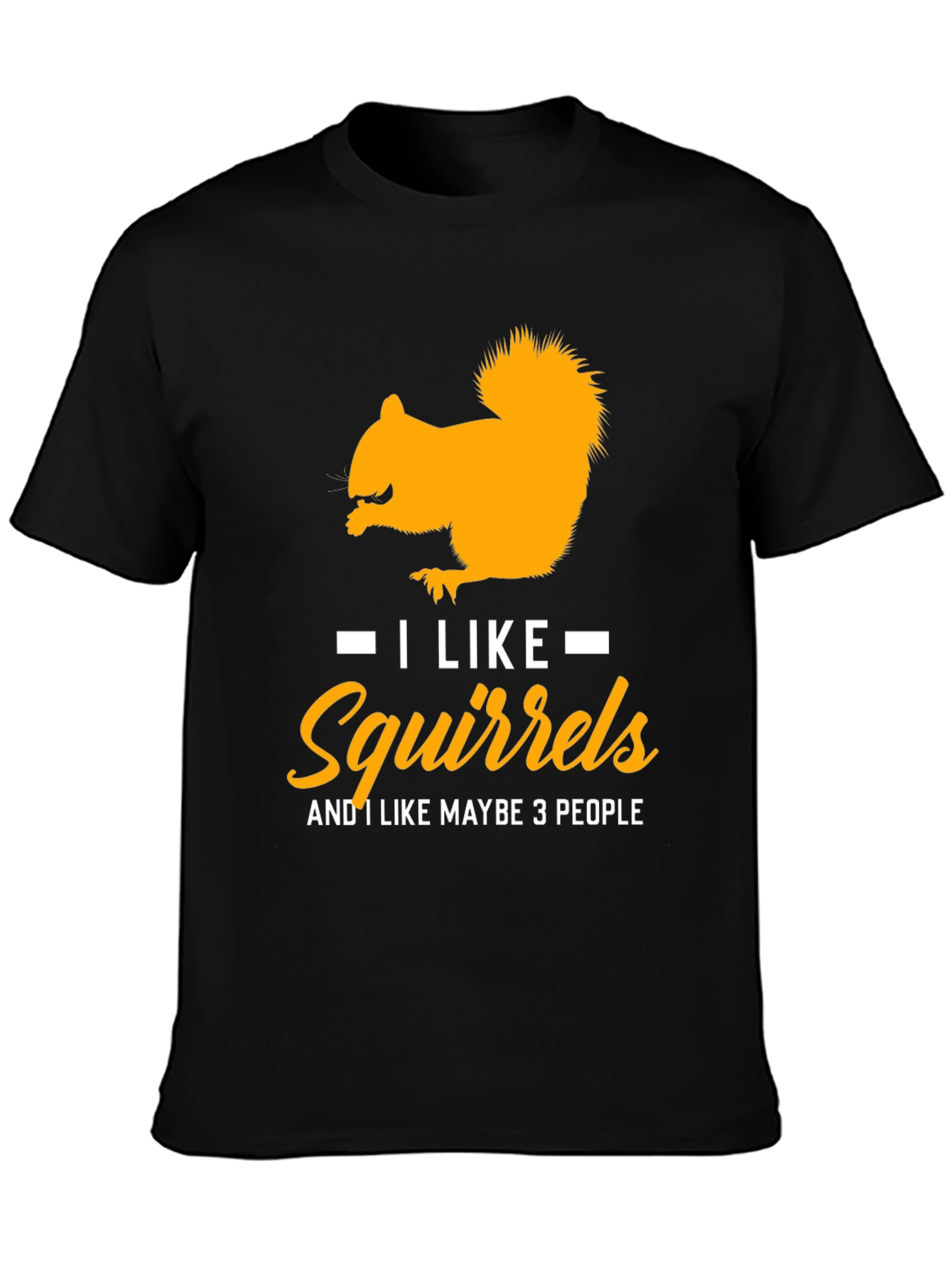 Black Squirrel Lover T-Shirt: "I Like Squirrels" view 3