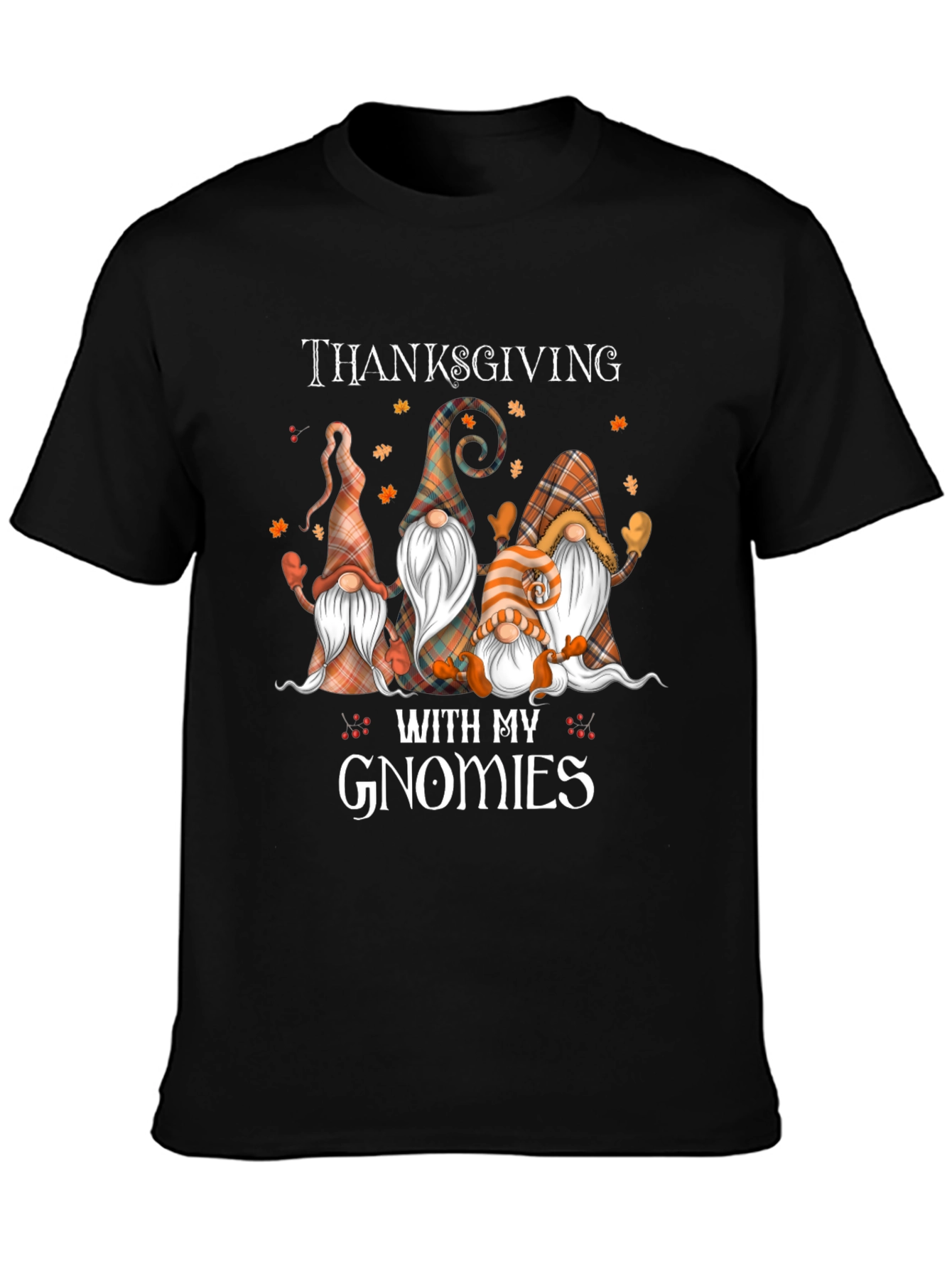 Black Thanksgiving With My Gnomies Black T-Shirt view 3